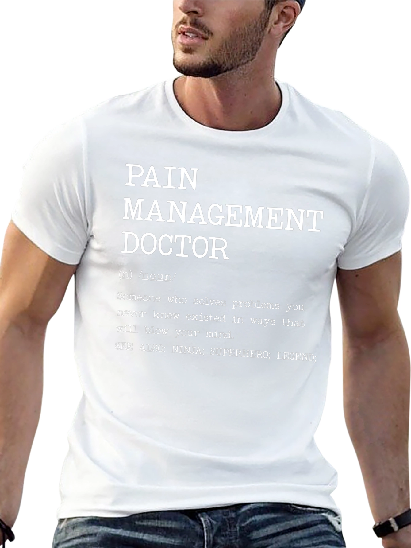 Pain Management Doctor T-Shirt - Hero Definition