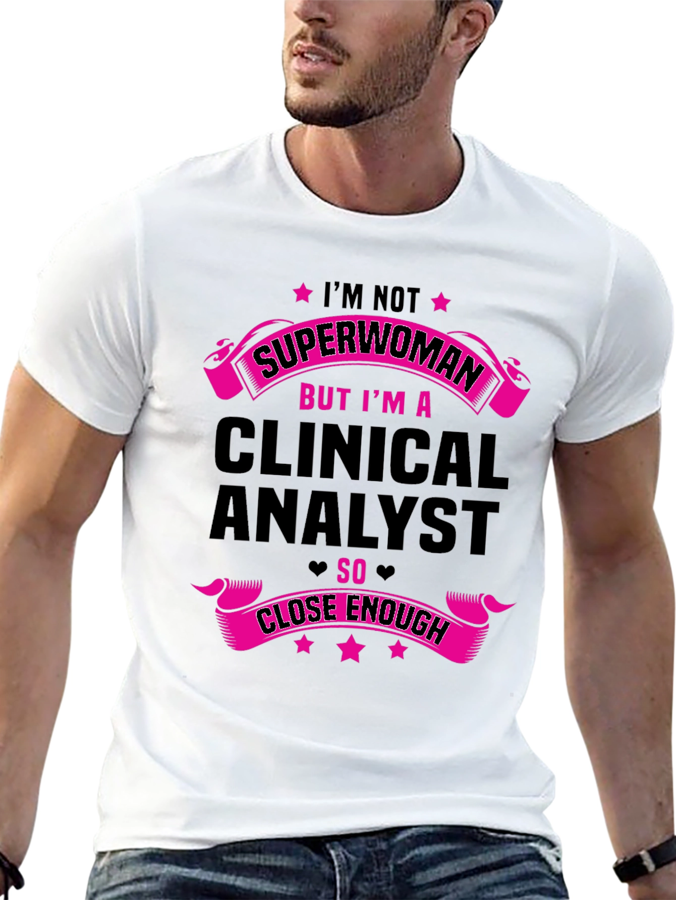 Clinical Analyst T-Shirt - Superwoman Inspired