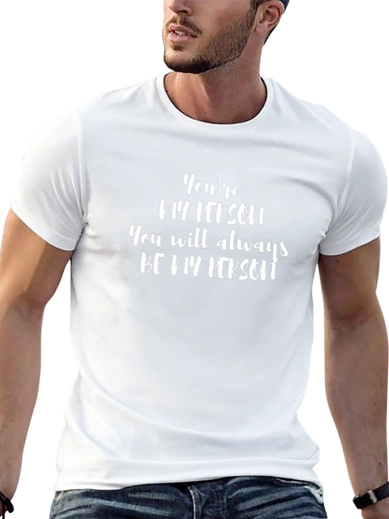Youre My Person T-Shirt