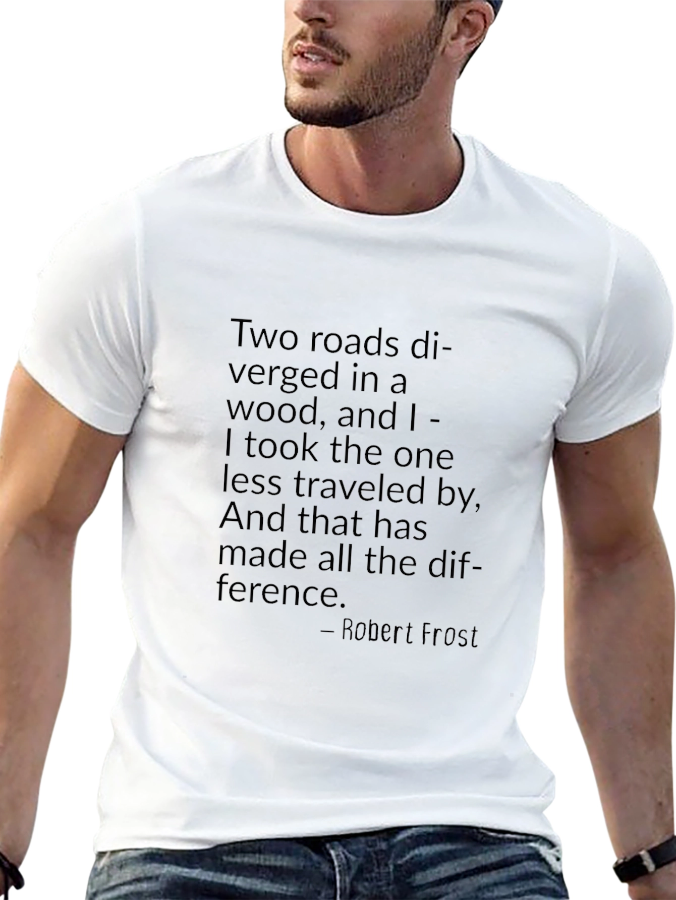 Robert Frost Quote T-Shirt