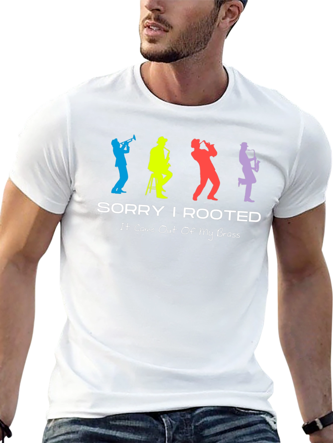 Sorry I Rooted Brass Band T-Shirt