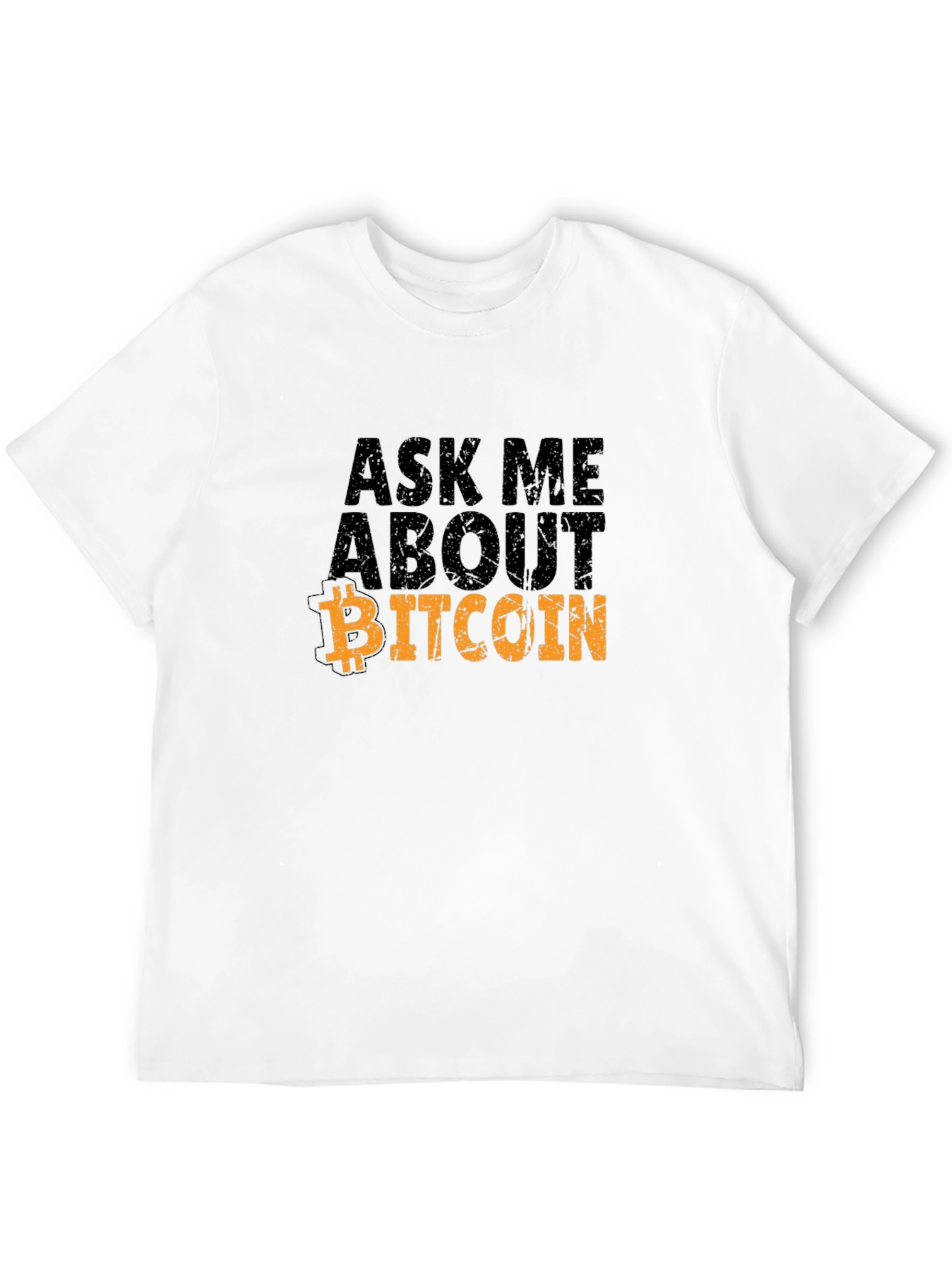 Ask Me About Bitcoin Graphic T-Shirt