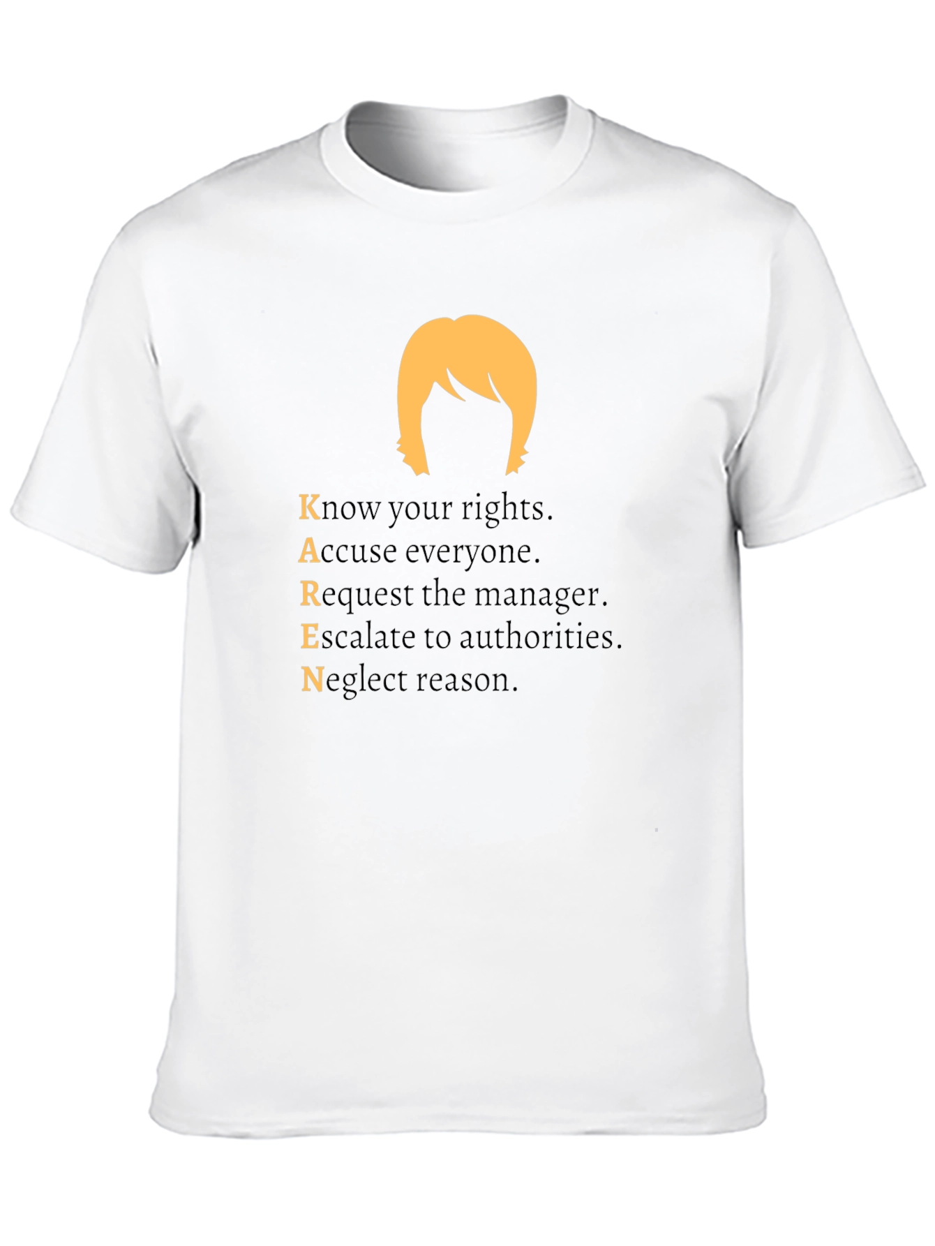 Funny Karen T-Shirt - Know Your Rights!