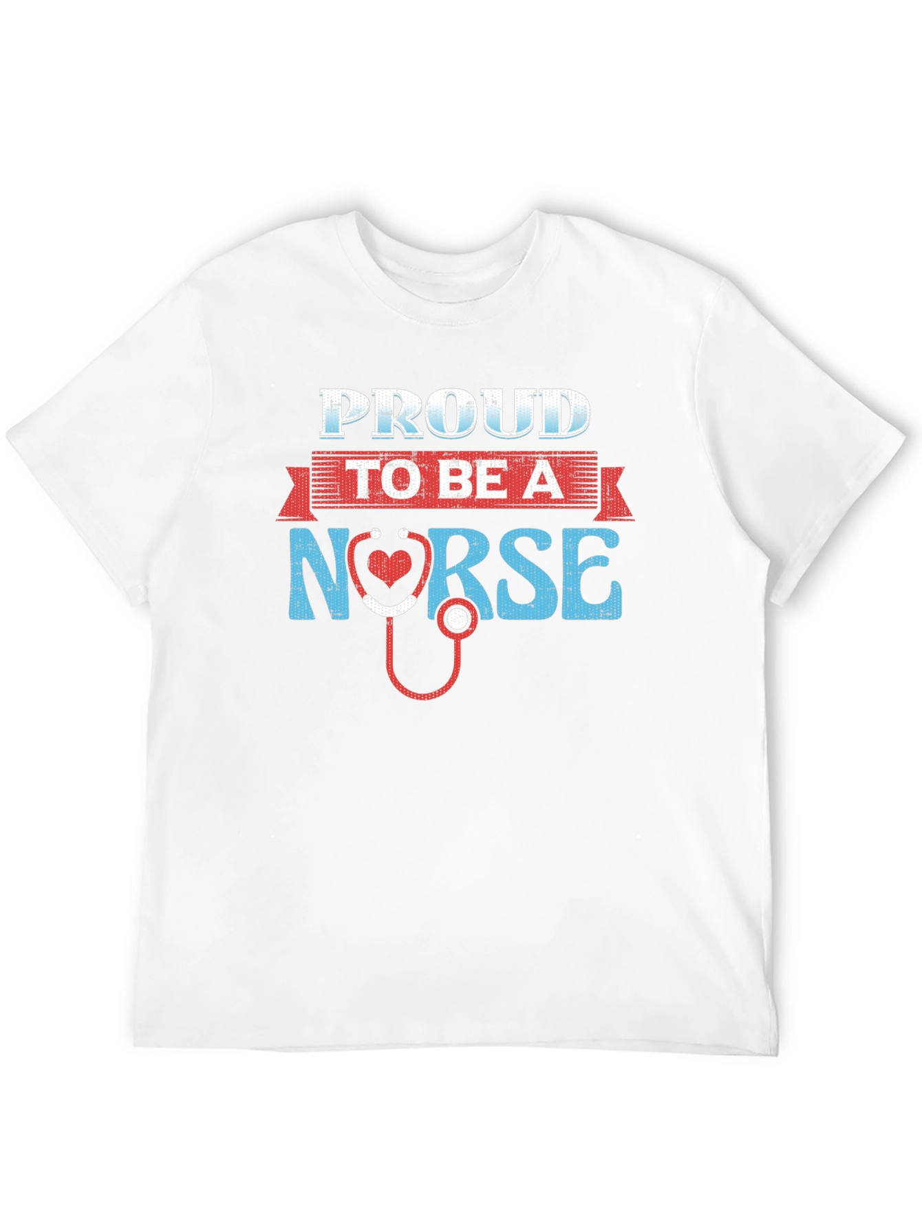 Proud To Be A Nurse T-Shirt