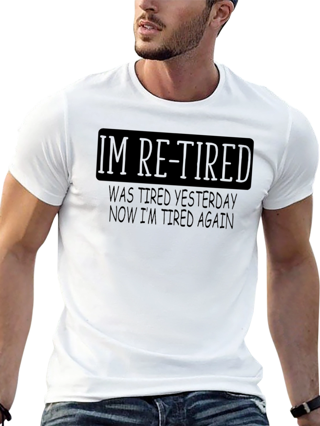 Im Re-Tired Funny Sarcastic T-Shirt
