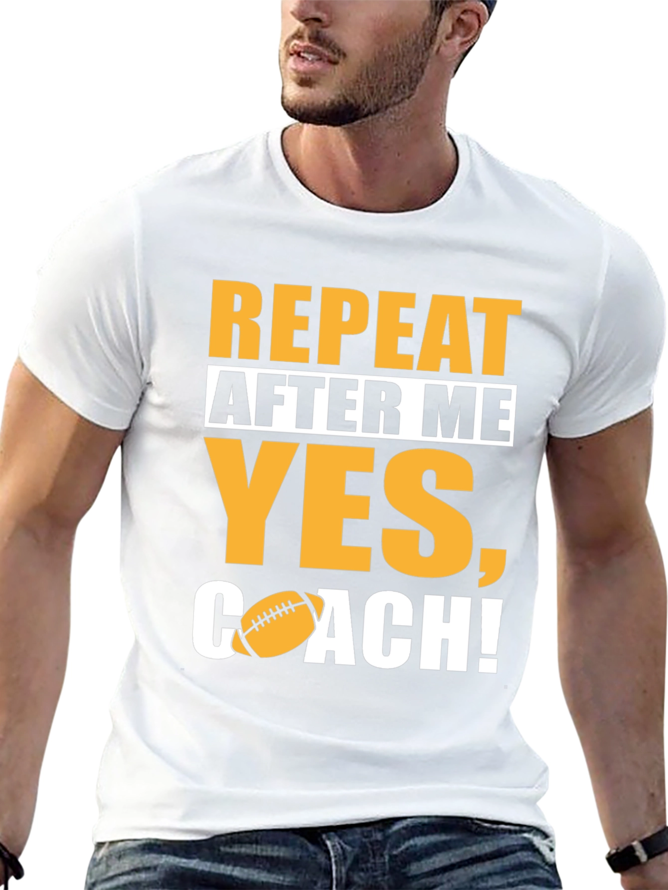 Repeat After Me Yes Coach! Football T-Shirt