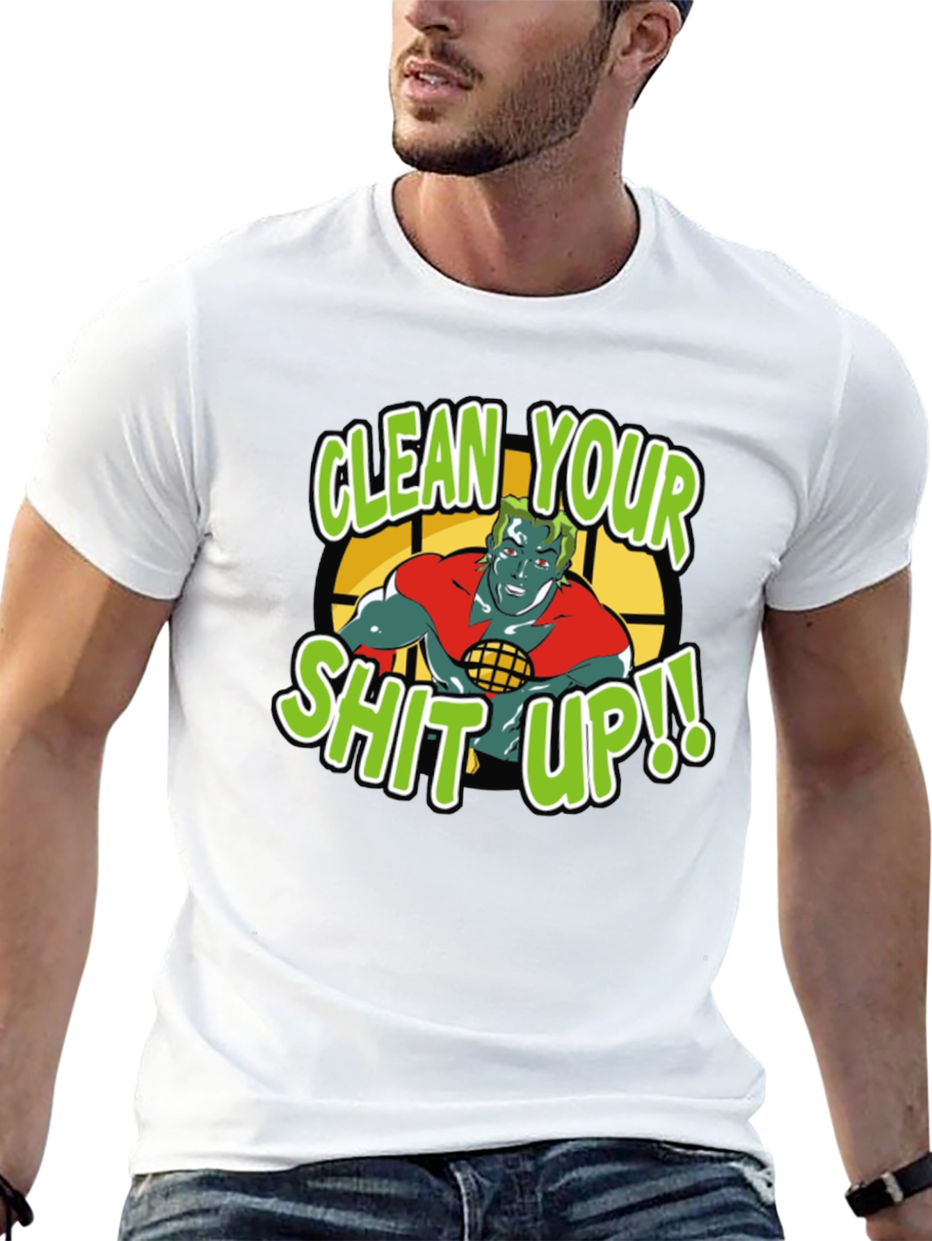 Clean Your Shit Up! Graphic T-Shirt