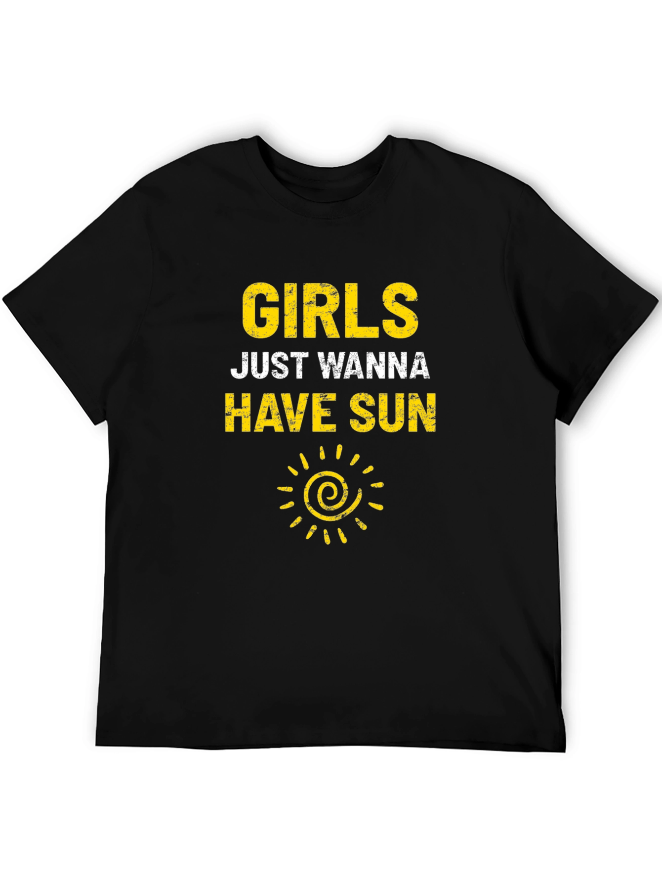 Girls Just Wanna Have Sun T-Shirt
