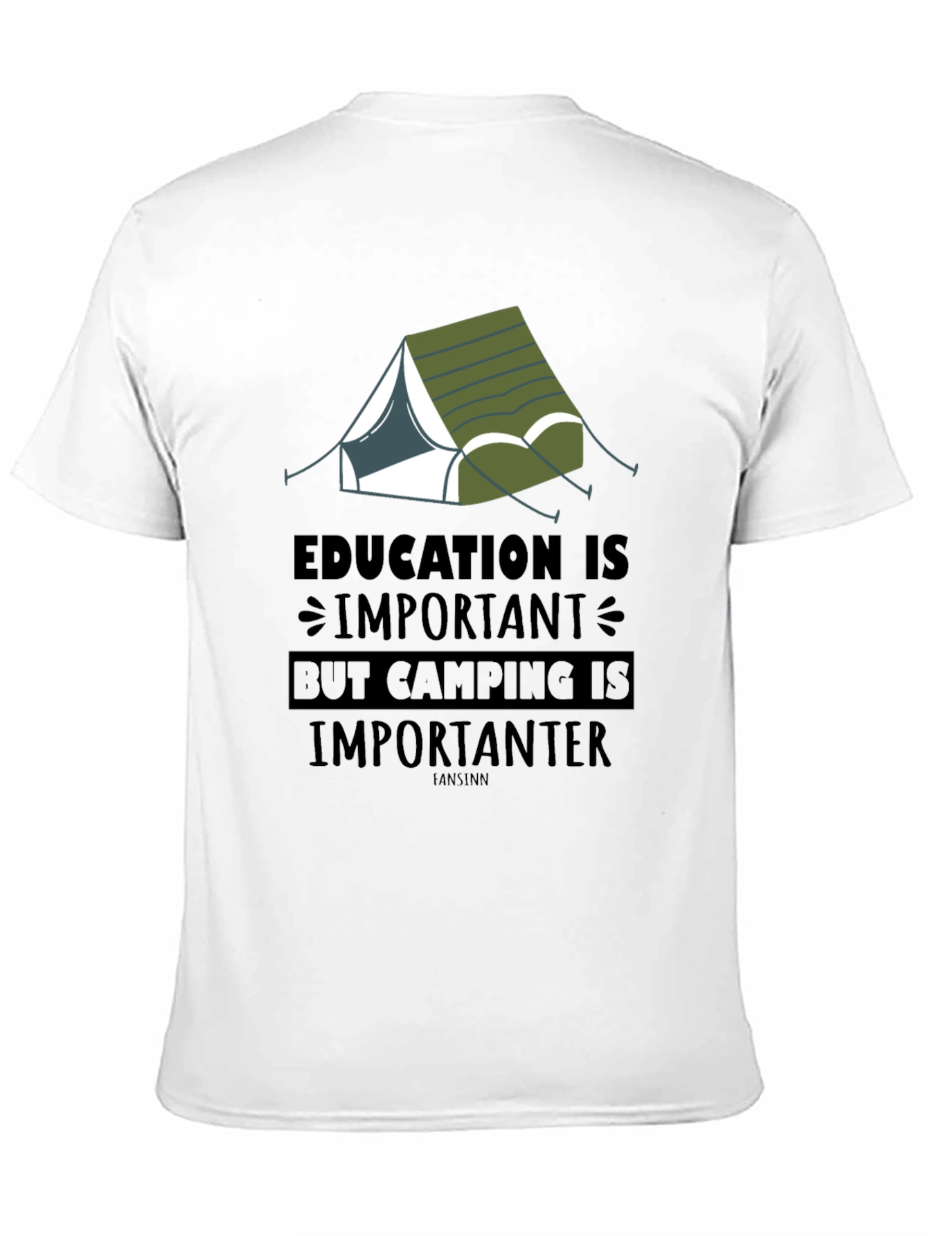 Camping is Importanter T-Shirt