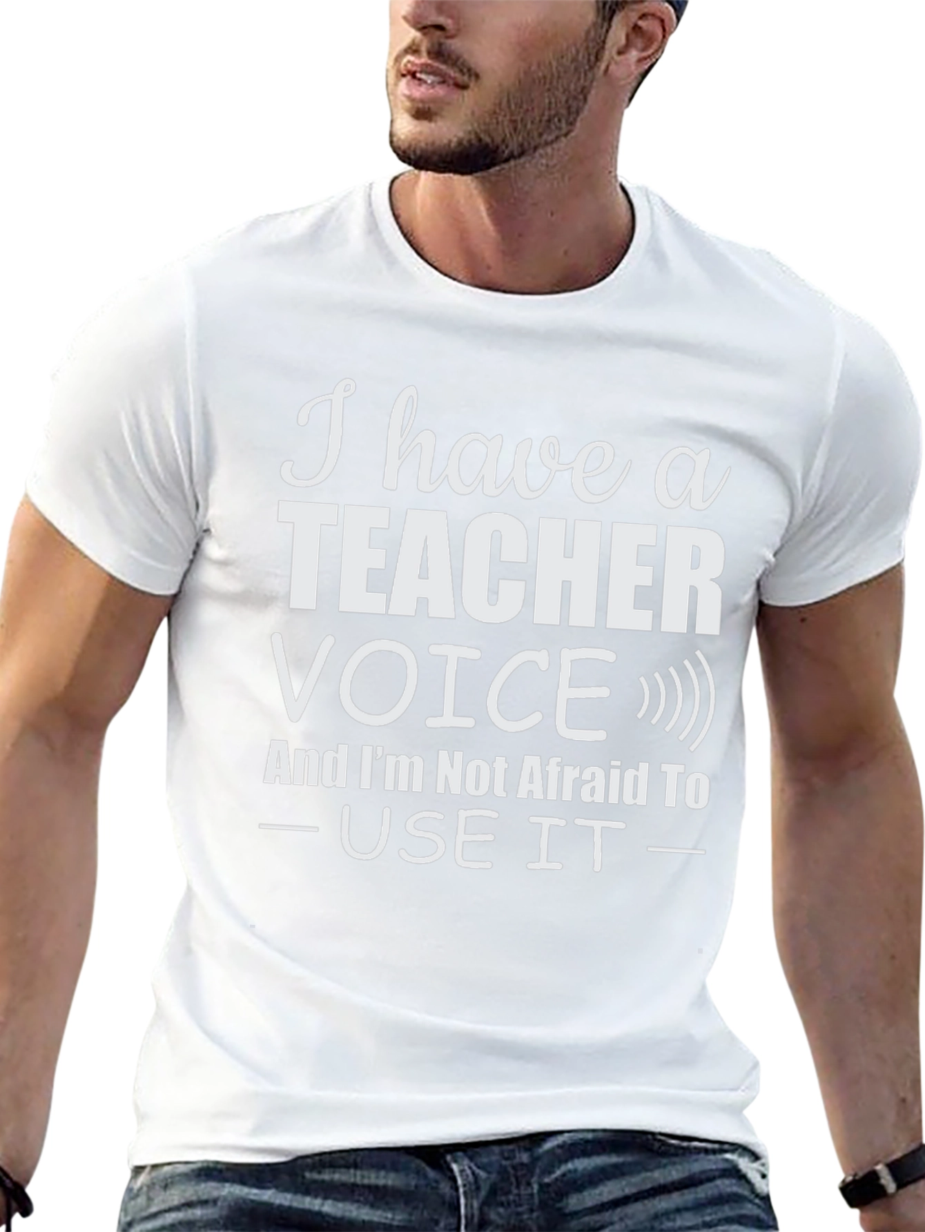 I Have a Teacher Voice T-Shirt