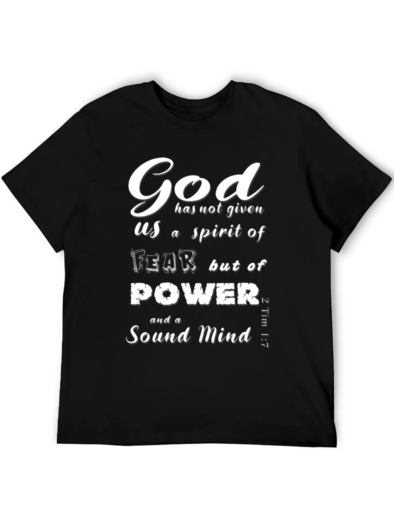 God has not given us T-shirt