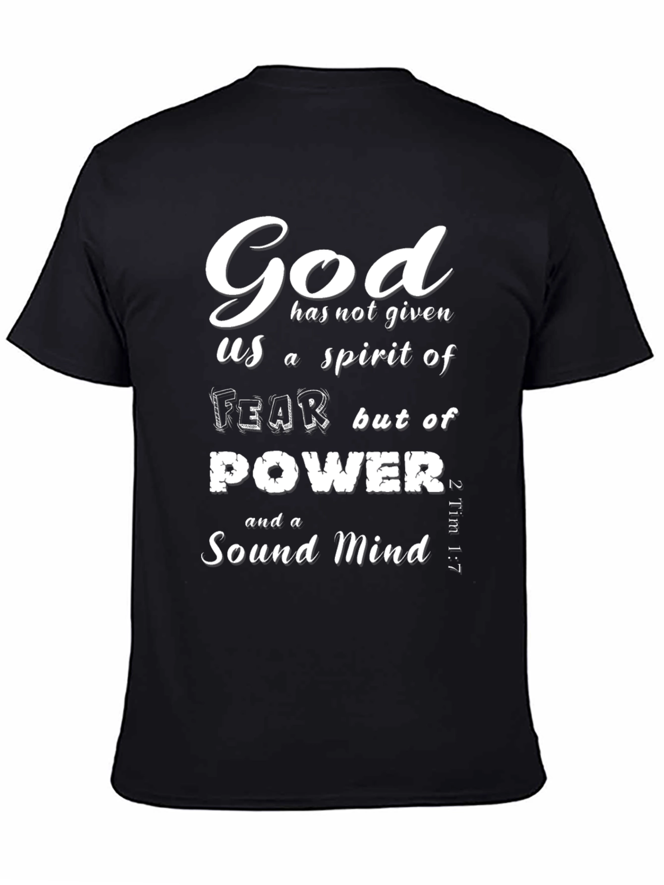 God has not given us T-shirt