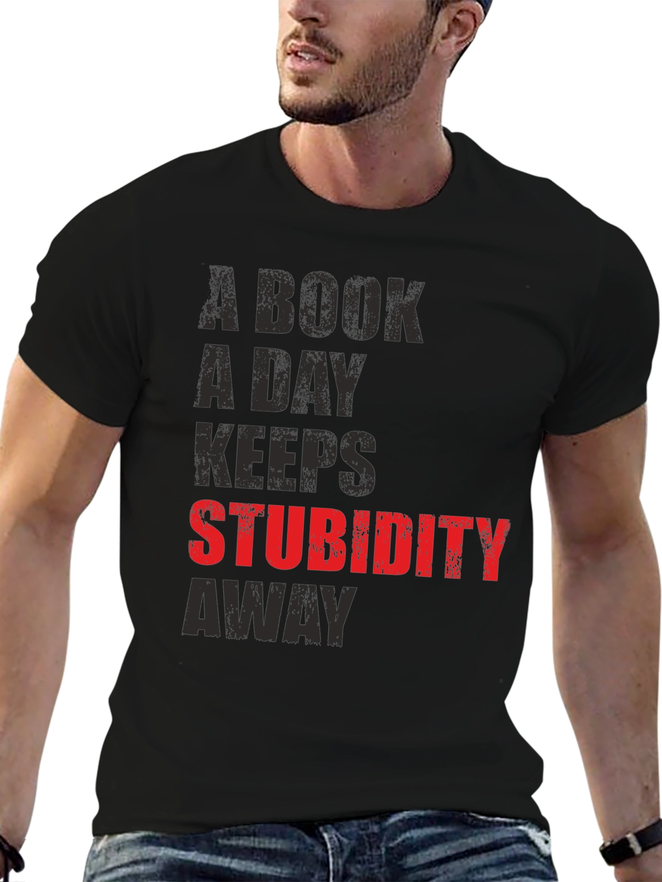 A Book A Day Keeps Stupidity Away T-Shirt