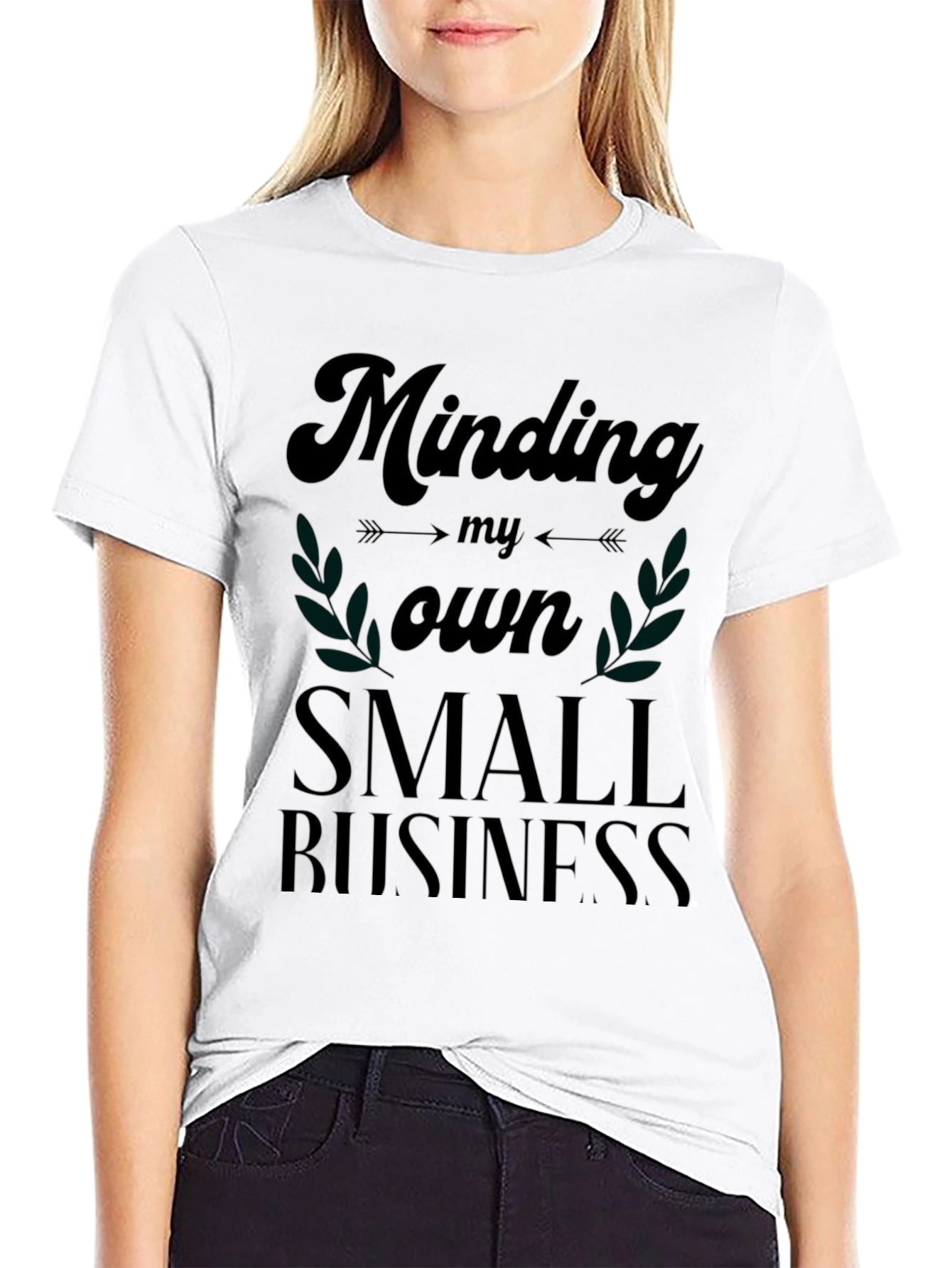 Minding My Own Small Business Black T-Shirt