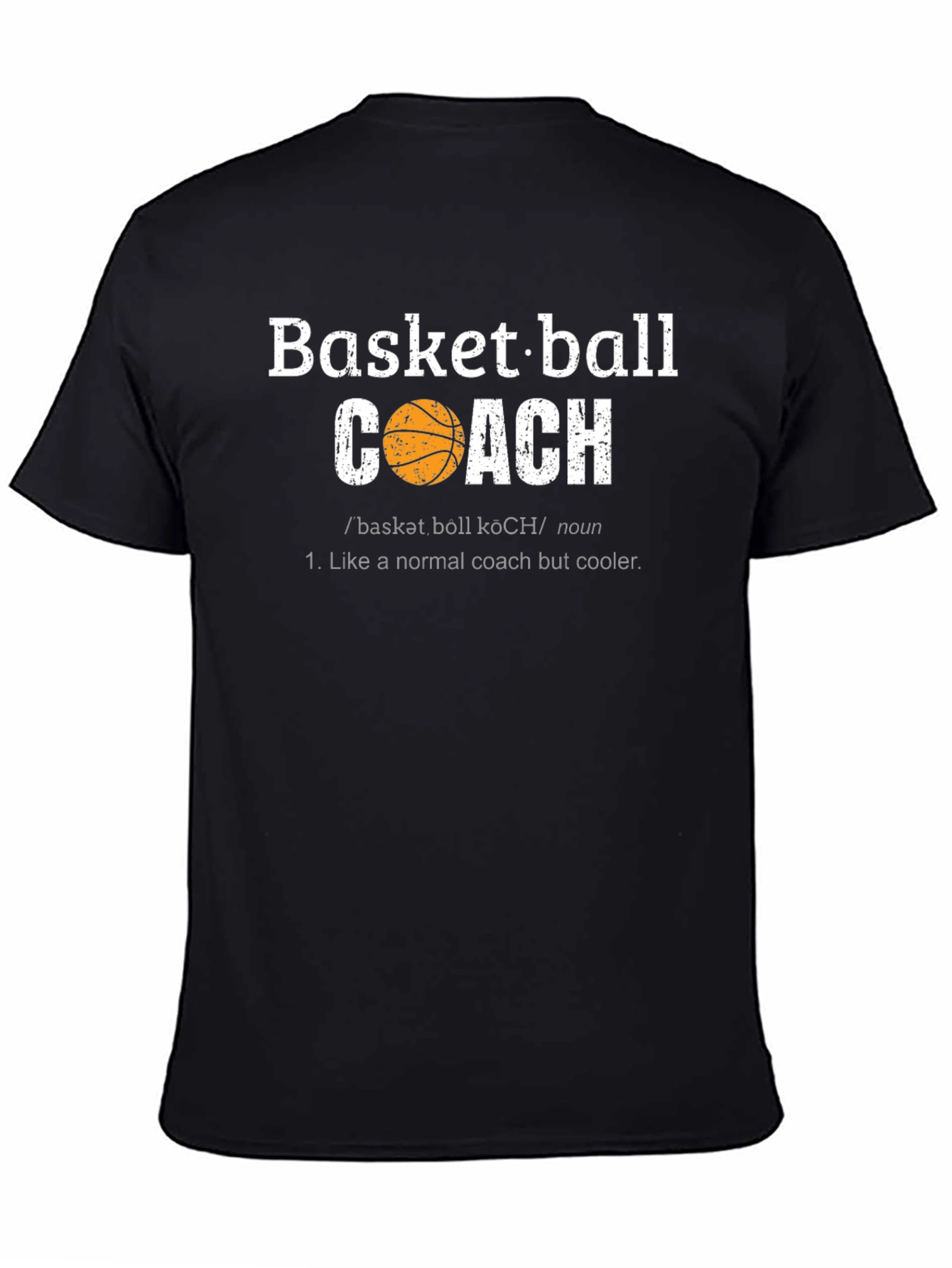 Basketball Coach Graphic T-Shirt - Cool Definition Tee