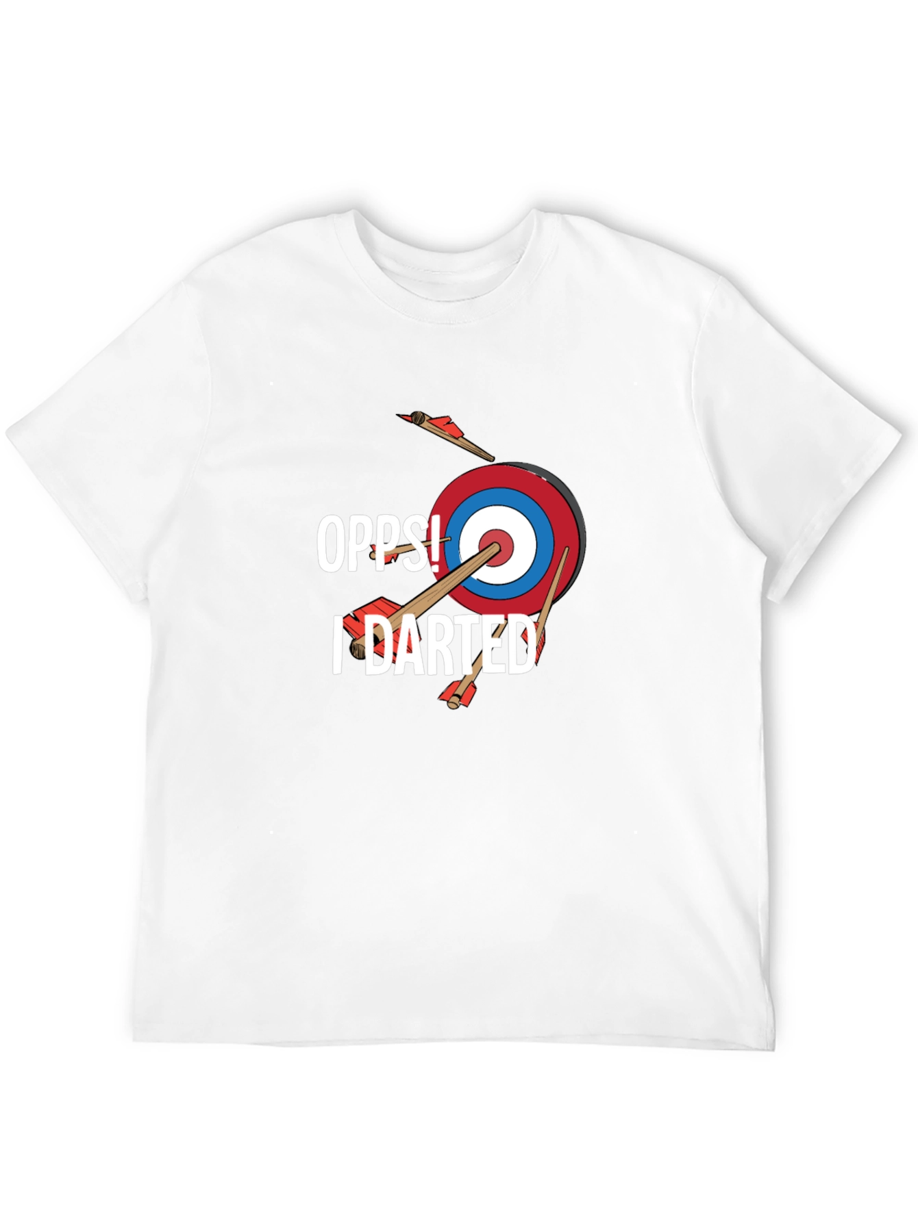 Oops! I Darted T-Shirt - Funny Darts Graphic Tee