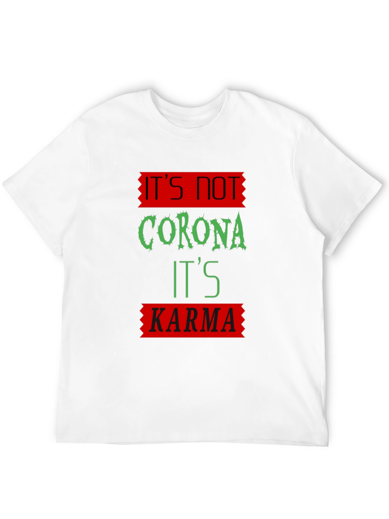 Karma T-Shirt - Funny Novelty Graphic Tee