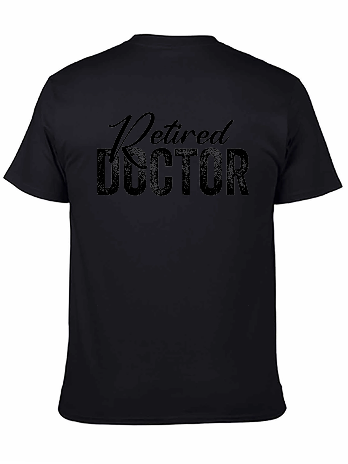 Retired Doctor Black T-Shirt