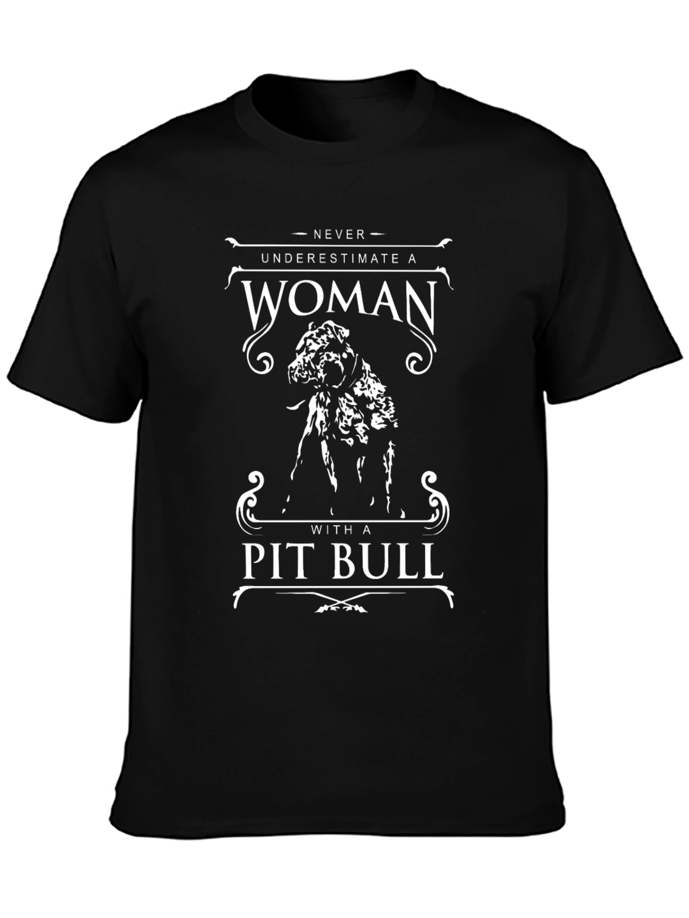 Never Underestimate Pit Bull Woman T-Shirt