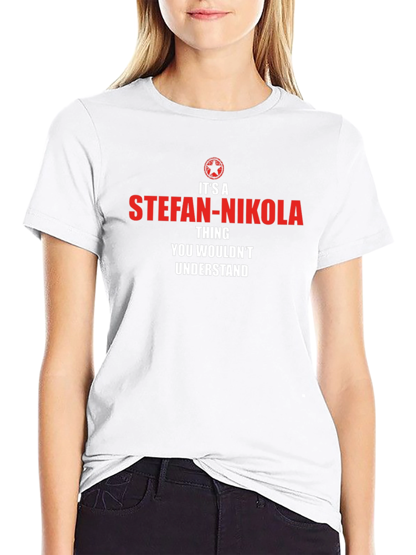 Stefan-Nikola T-Shirt - You Wouldnt Understand