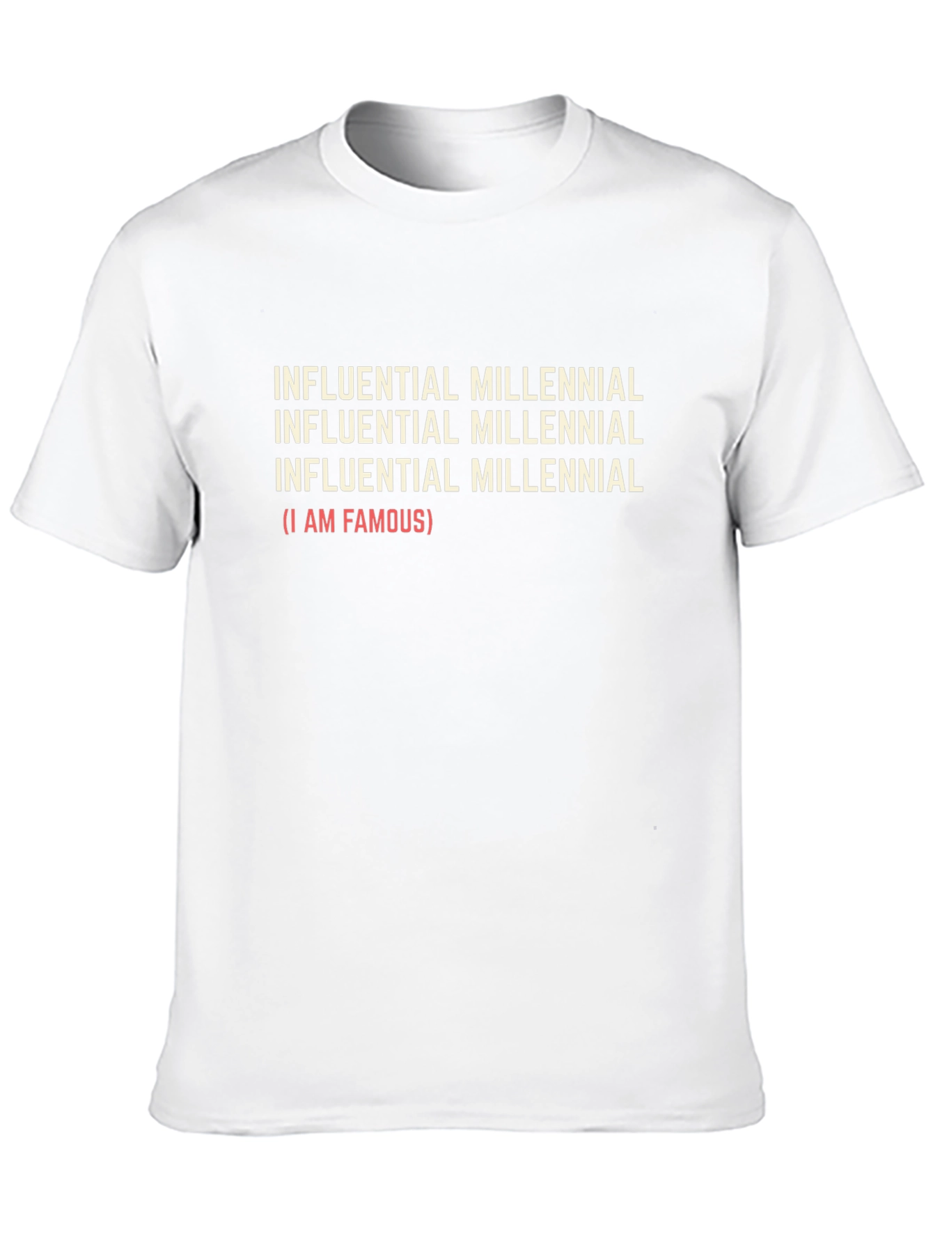 Influential Millennial Funny Graphic T-Shirt
