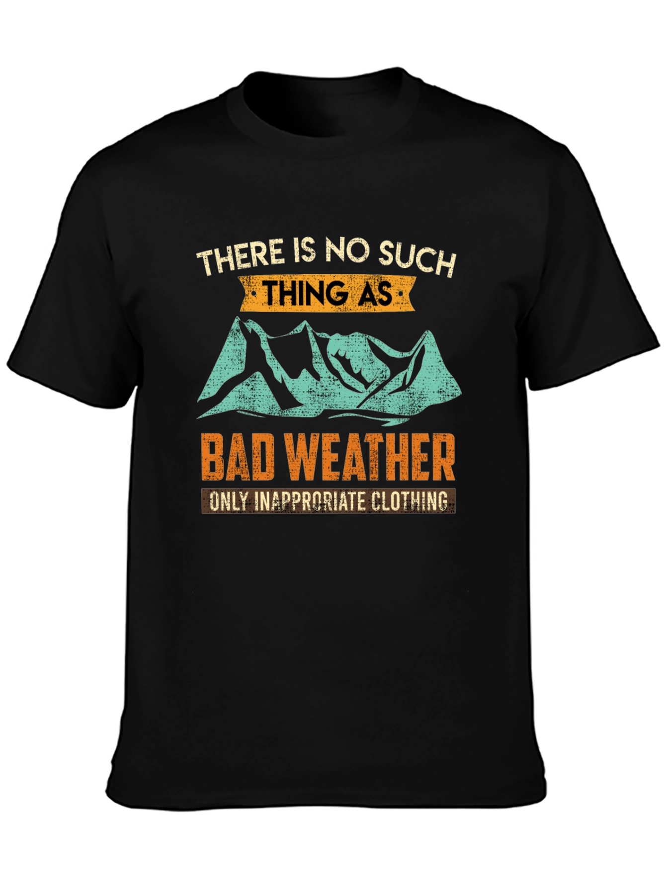 Bad Weather T-Shirt: Outdoor Adventure Apparel