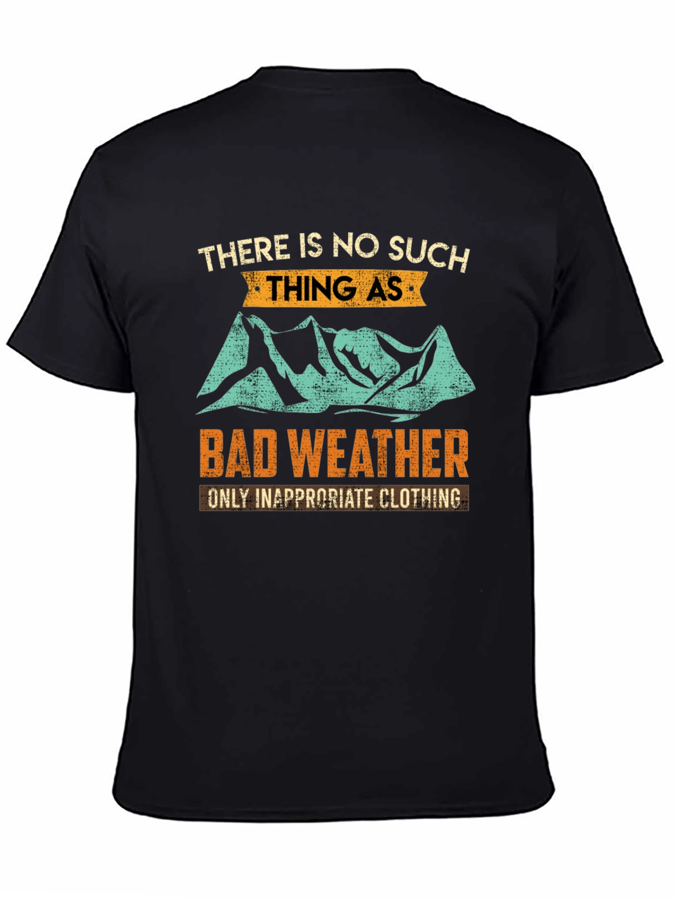 Bad Weather T-Shirt: Outdoor Adventure Apparel