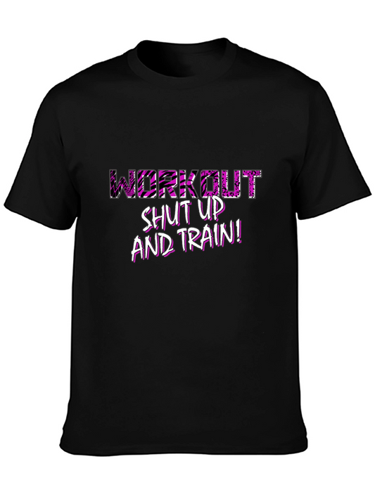 Workout Shut Up & Train! Graphic Tee