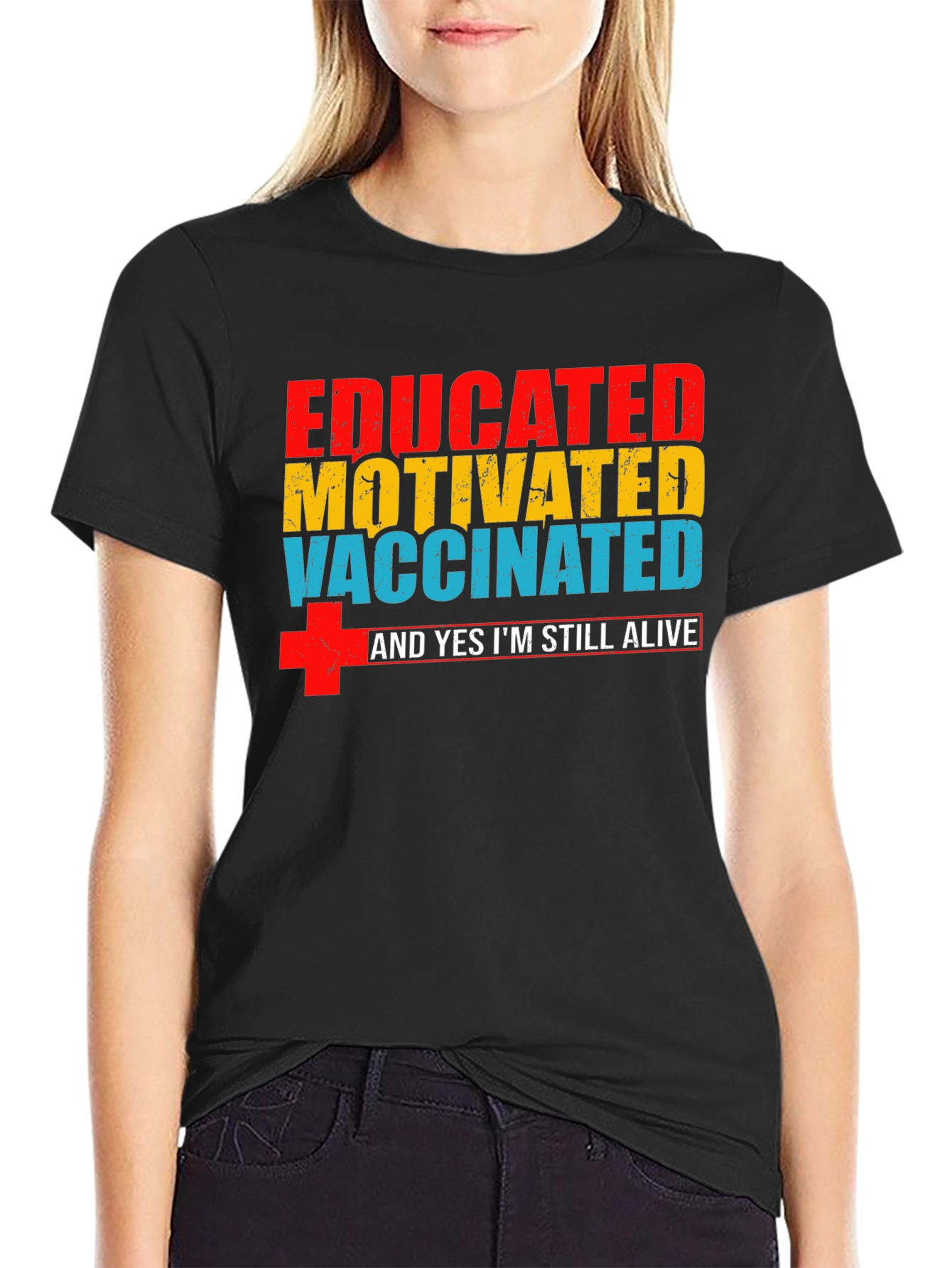Educated Motivated Vaccinated T-Shirt