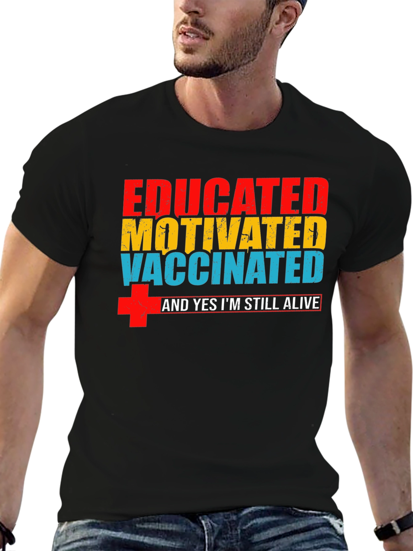 Educated Motivated Vaccinated T-Shirt