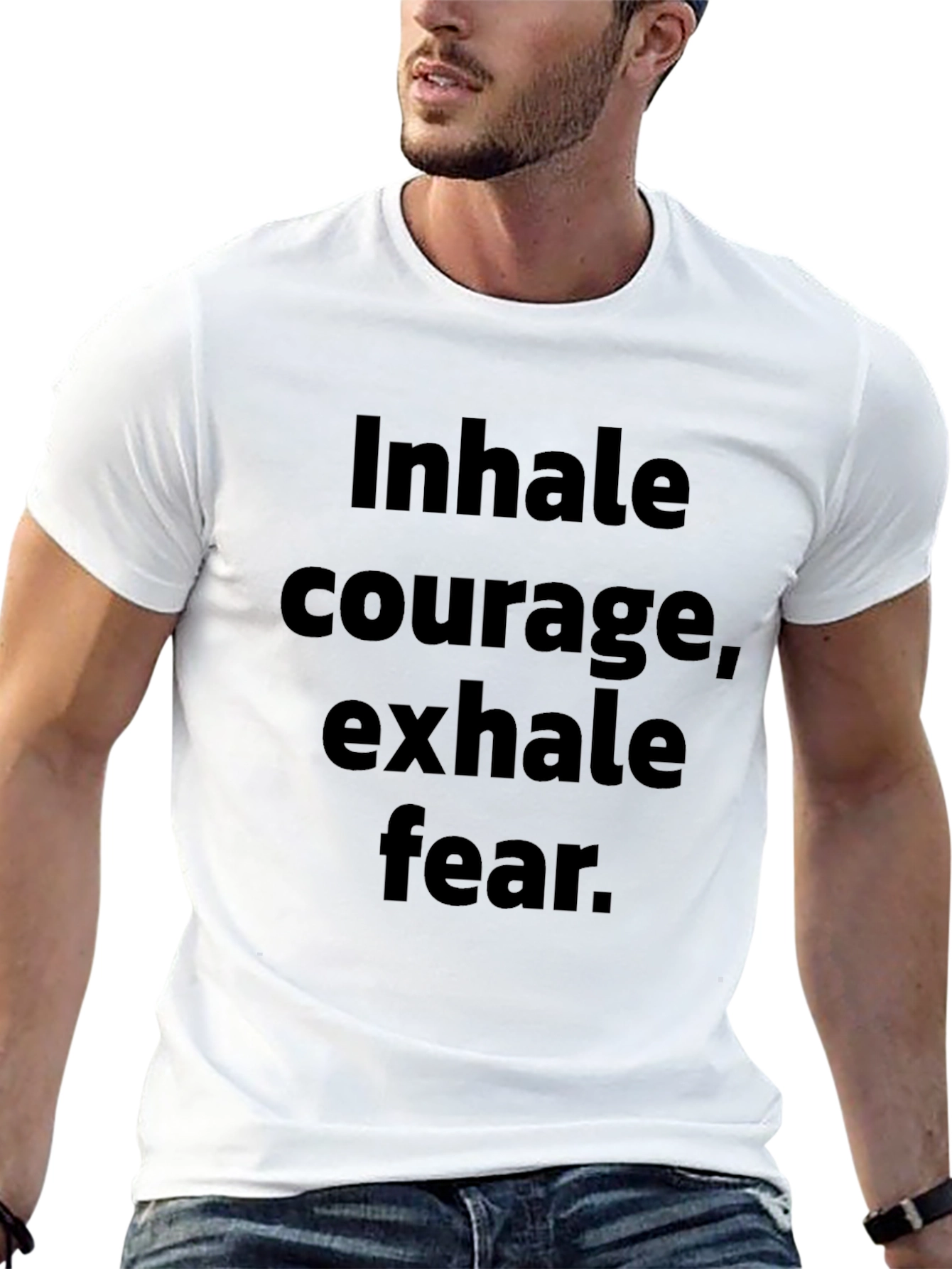 Inhale Courage Exhale Fear Black T-Shirt
