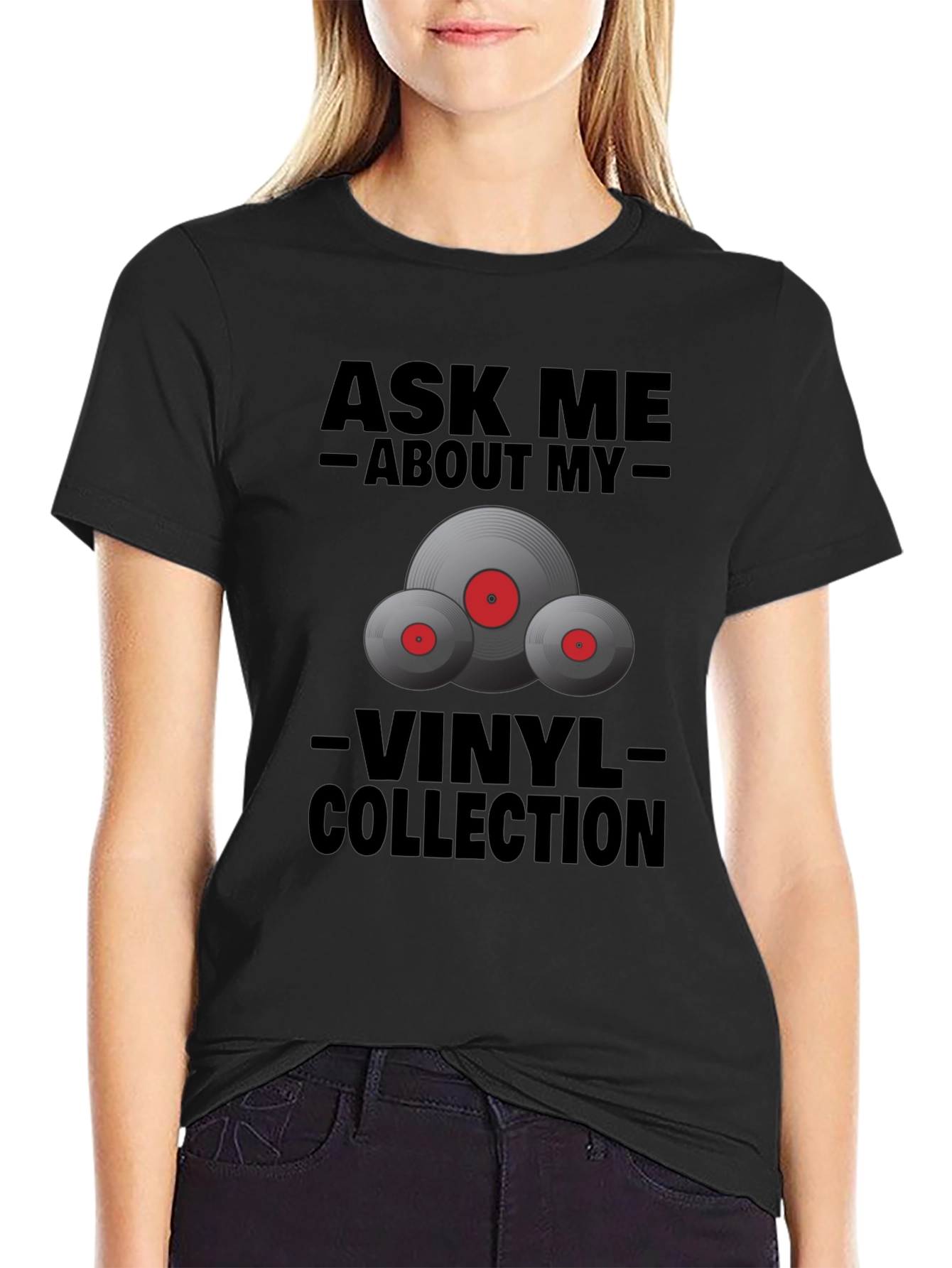 Ask Me About My Vinyl Collection T-Shirt