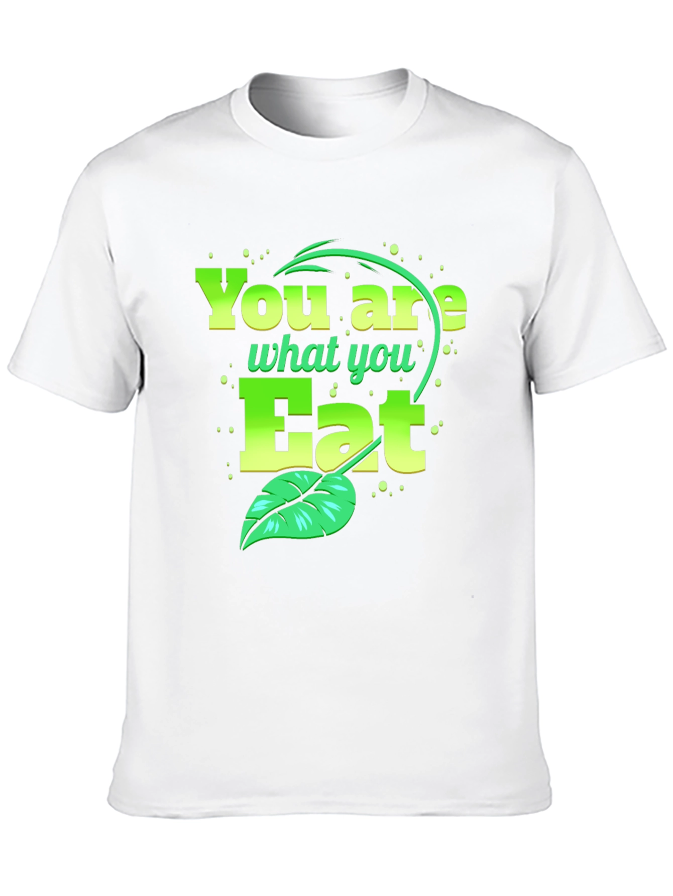 You Are What You Eat Vegan T-Shirt