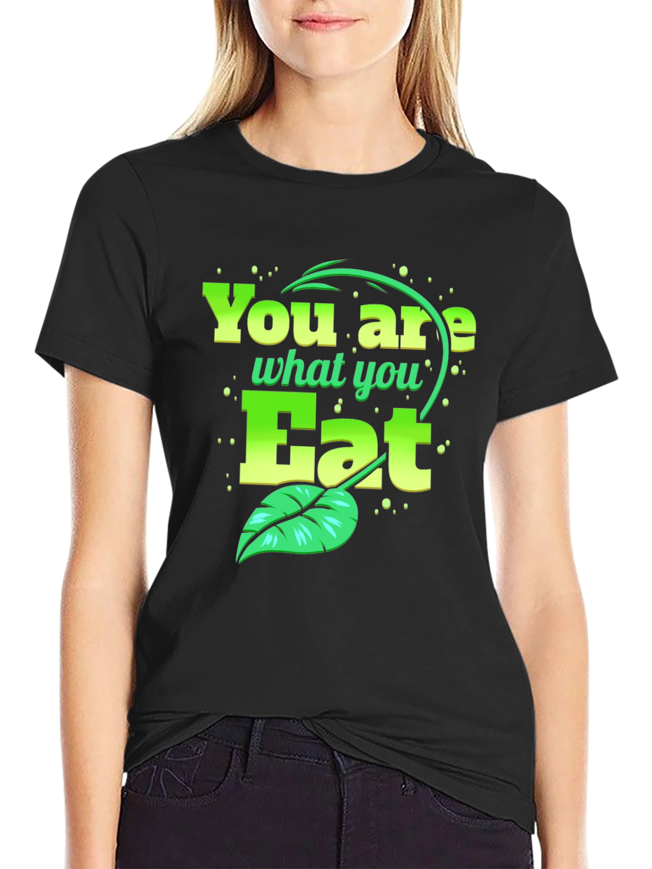 You Are What You Eat Vegan T-Shirt