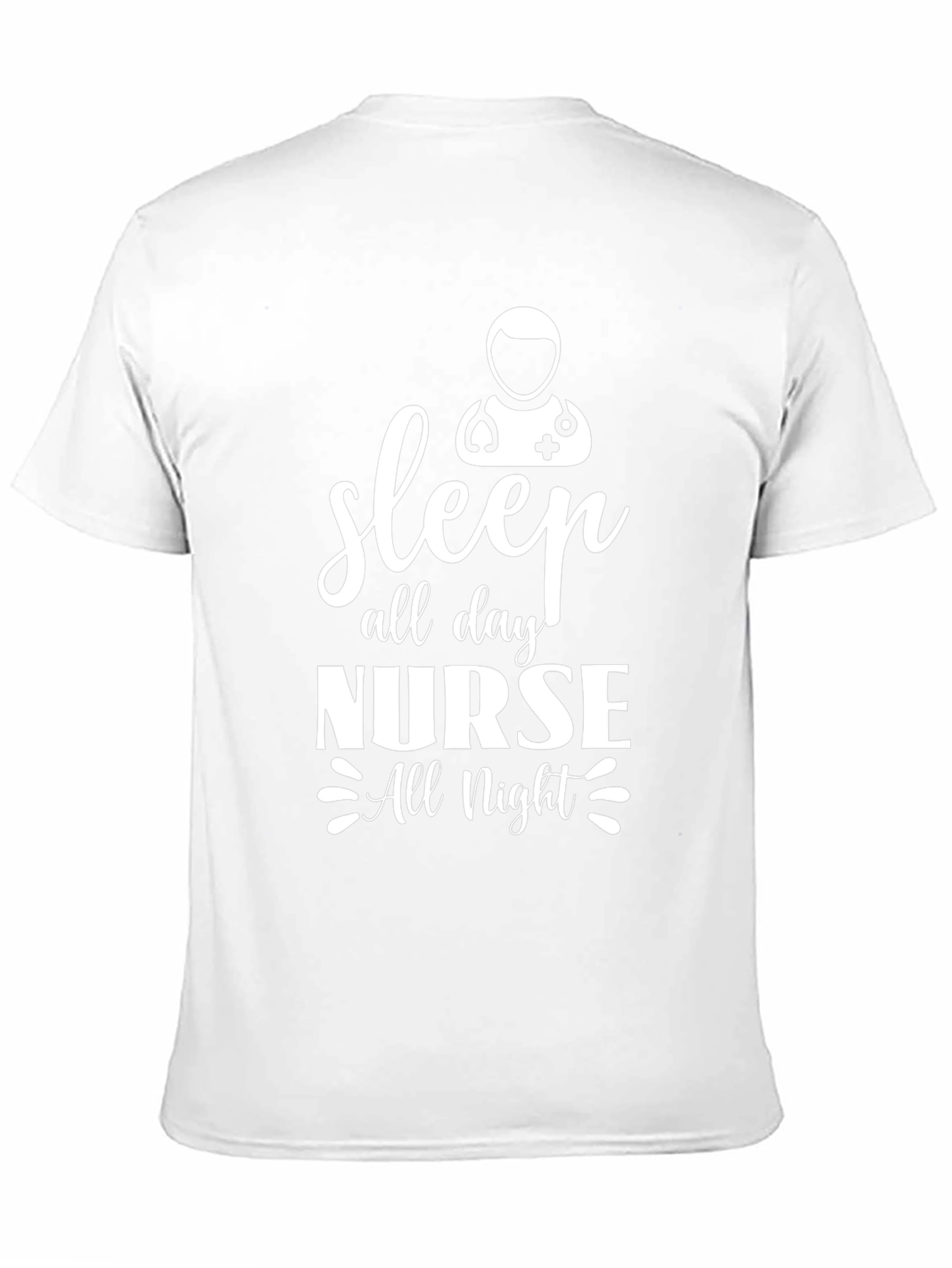 Sleep All Day Nurse All Night Graphic T-Shirt