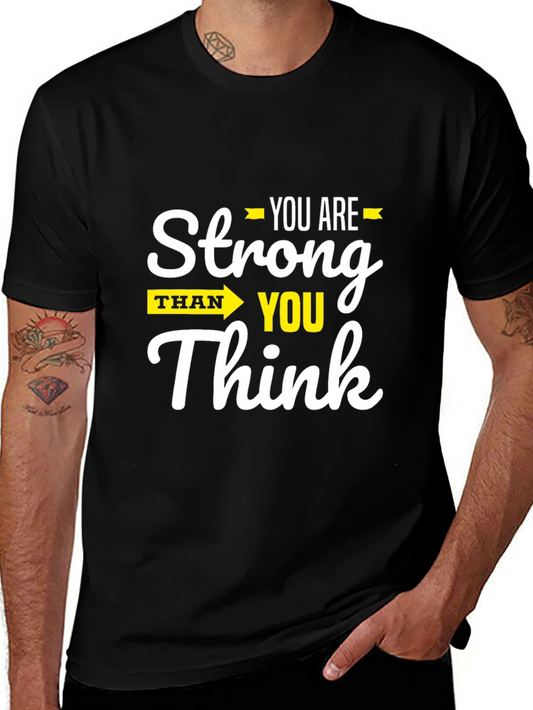 Stronger Than You Think Graphic T-Shirt