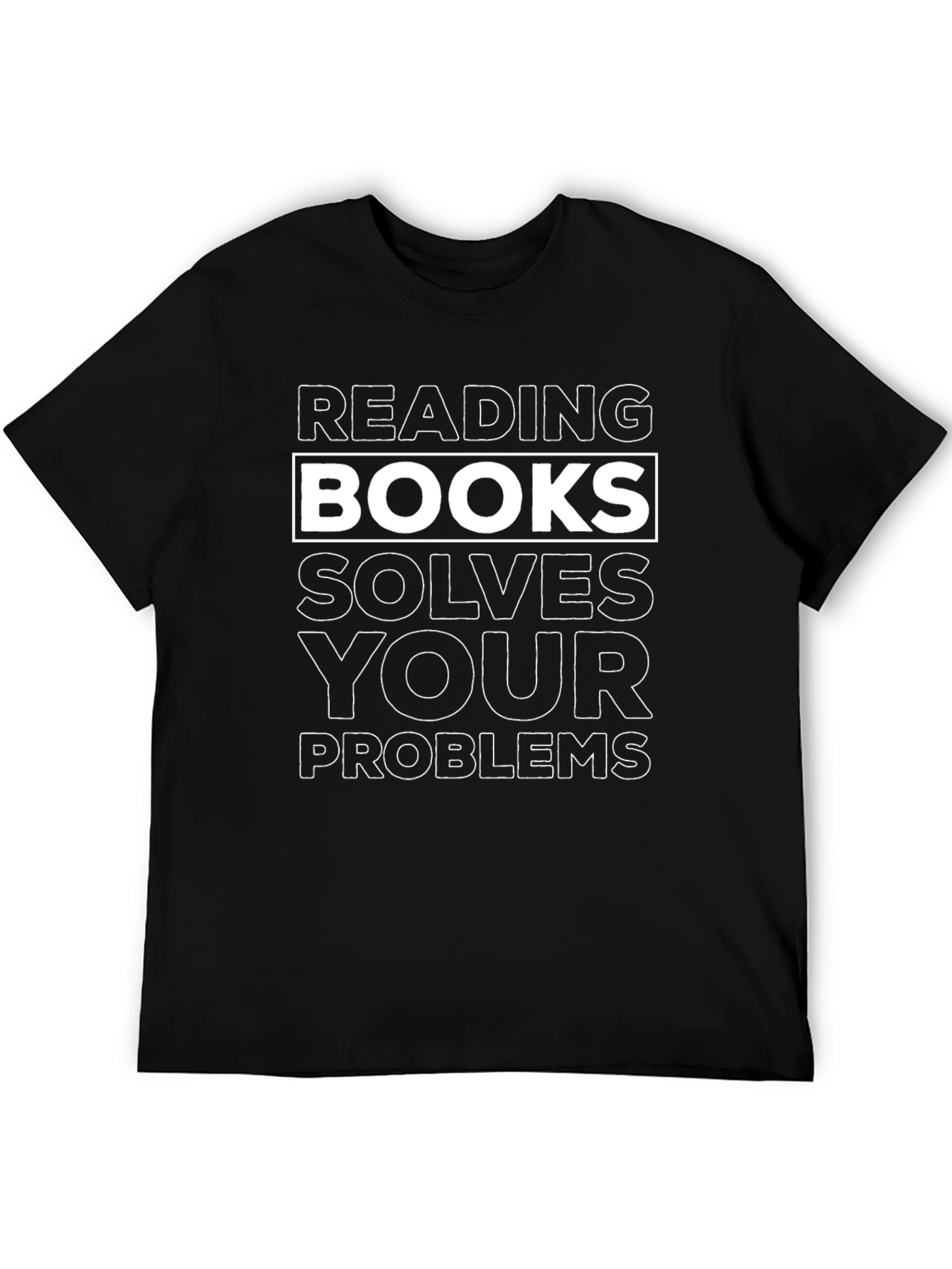 Reading Solves Your Problems Graphic Tee