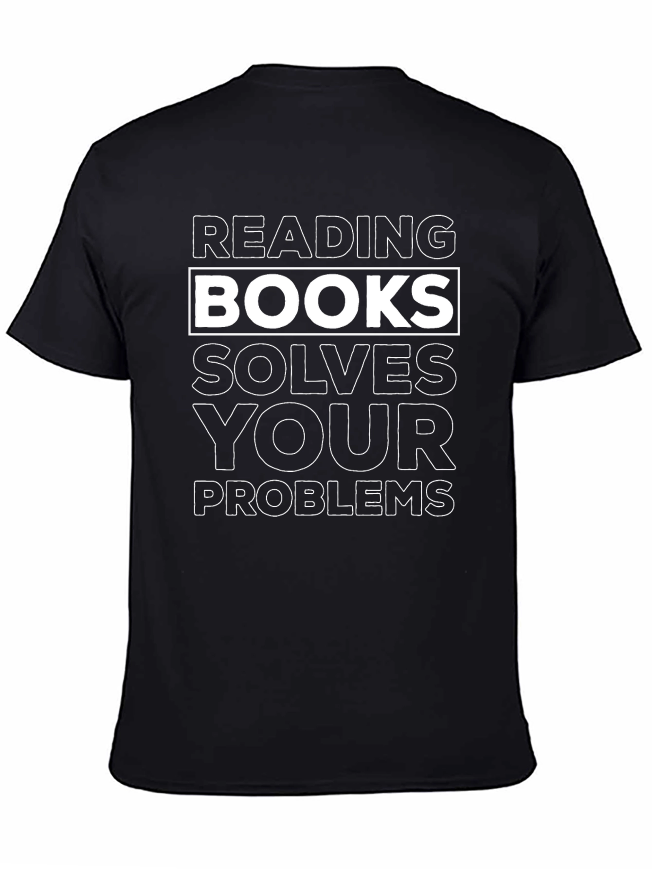 Reading Solves Your Problems Graphic Tee