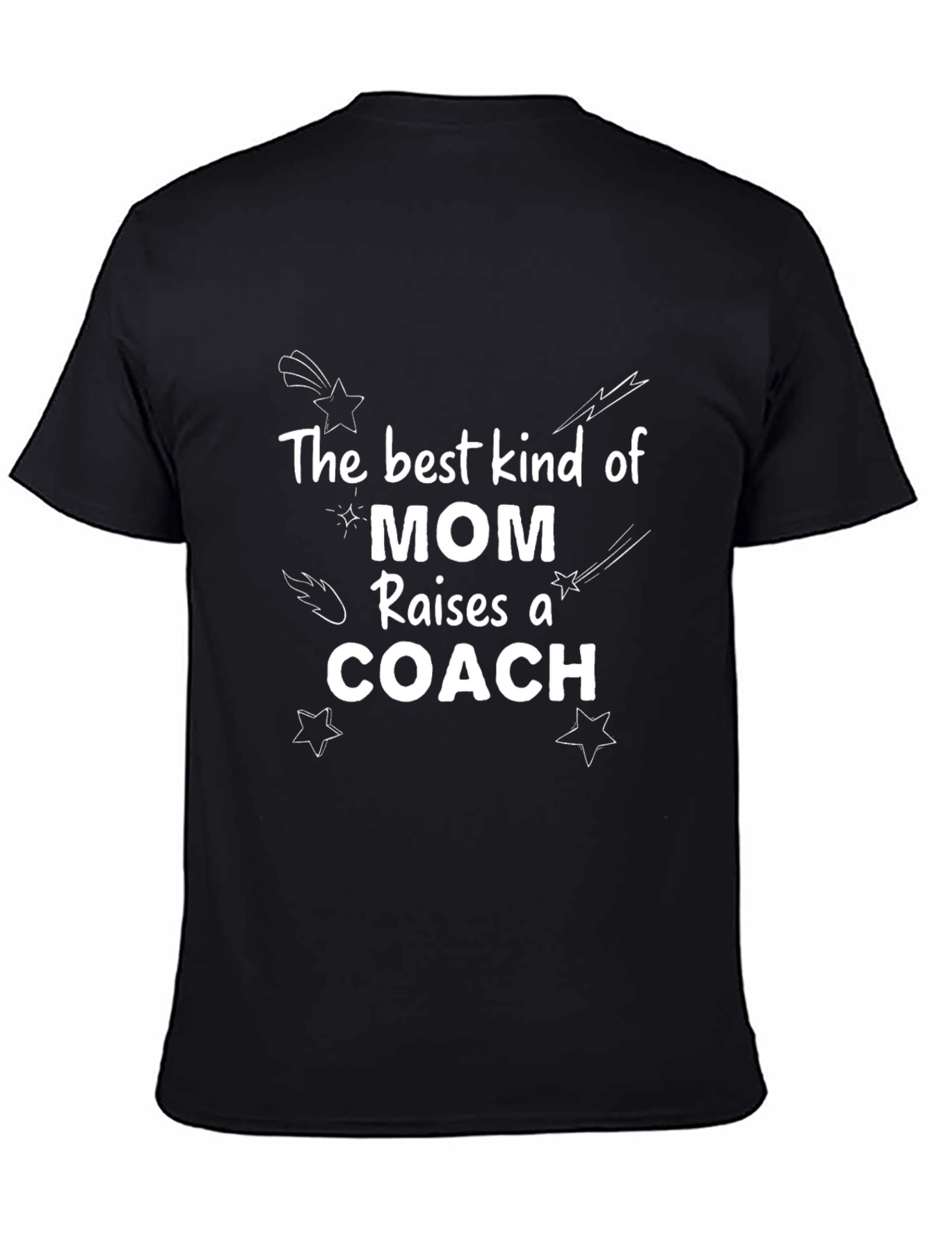 Best Kind of Mom Raises a Coach T-Shirt