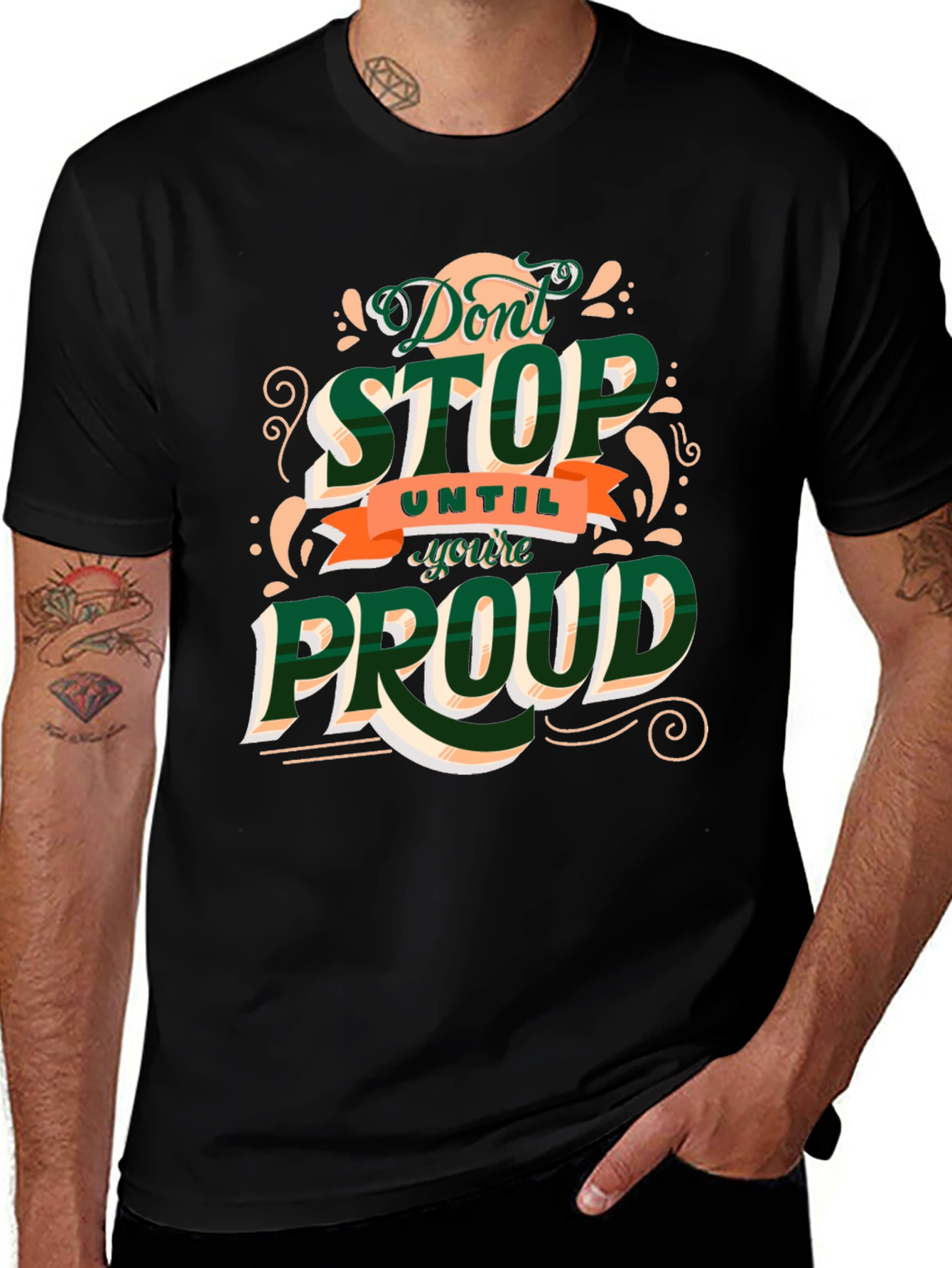 Motivational Dont Stop Until Youre Proud Graphic Tee