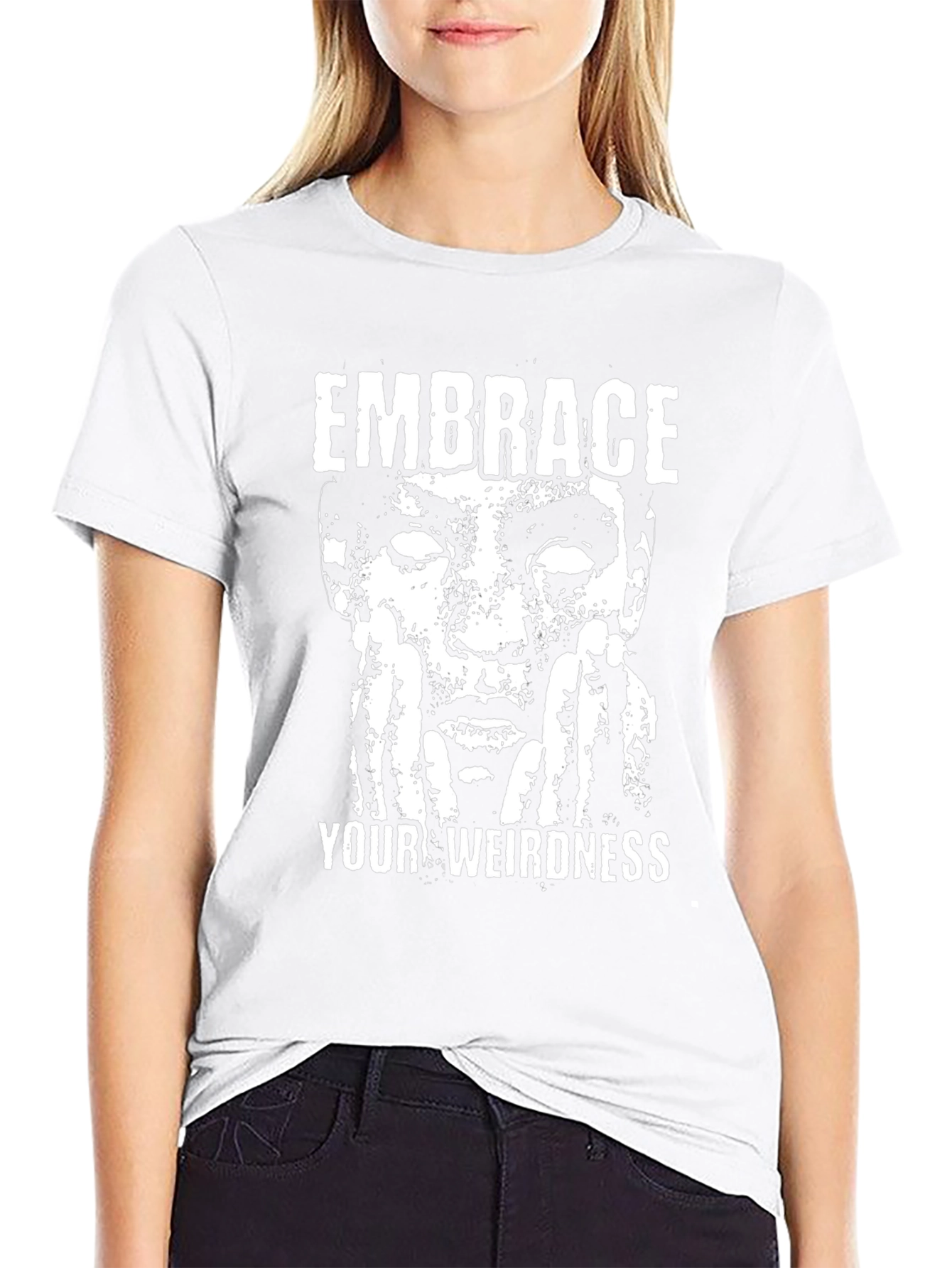 Embrace Your Weirdness Graphic T-Shirt