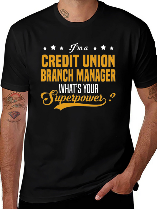 Credit Union Branch Manager Superpower T-Shirt