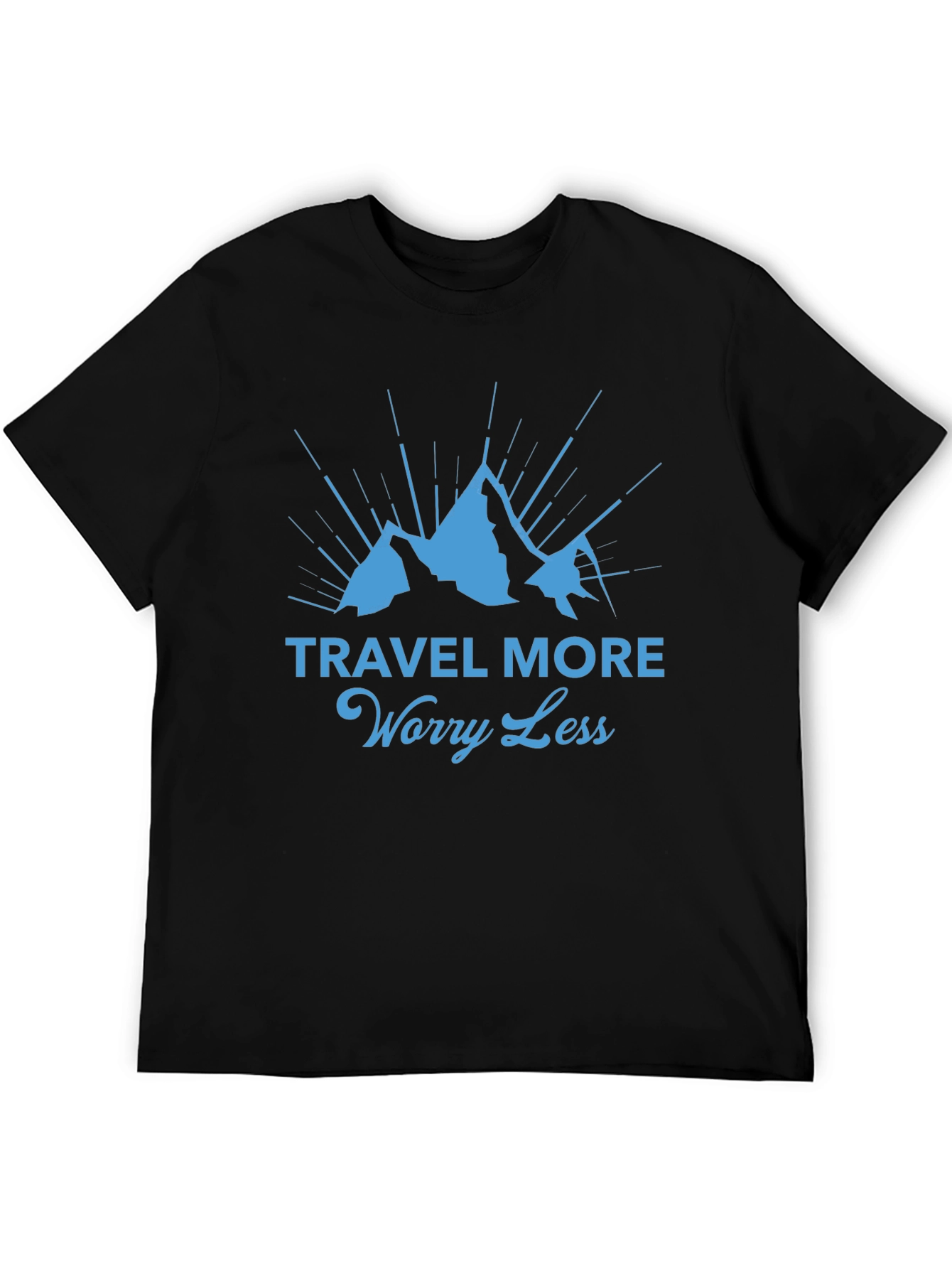 Travel More Worry Less T-Shirt