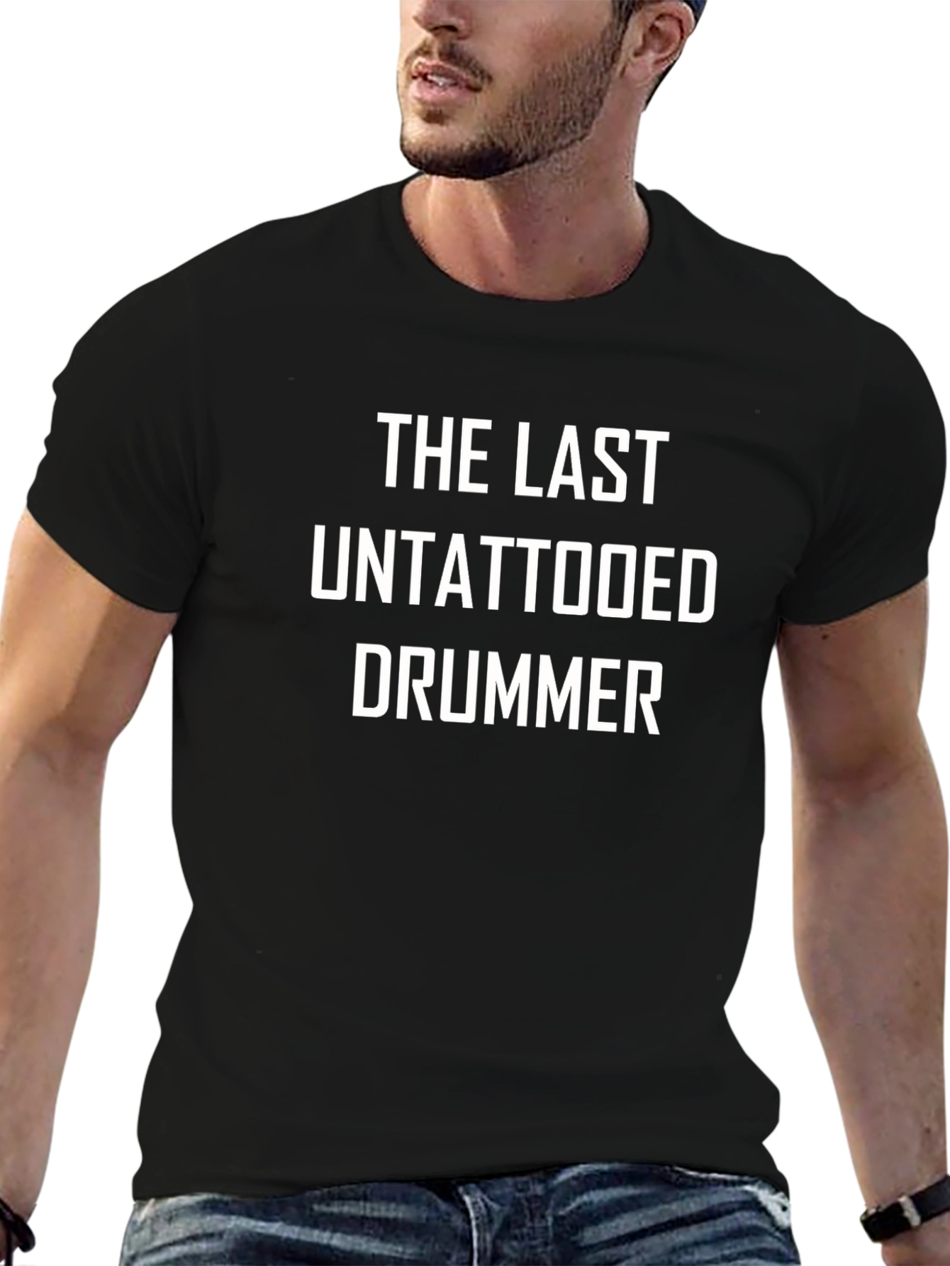The Last Untattooed Drummer T-Shirt