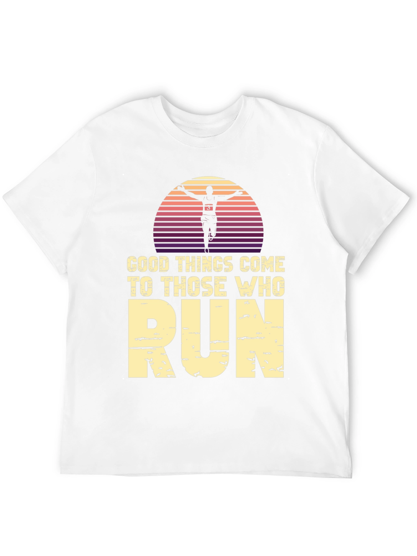 Good Things Come to Those Who Run Graphic Tee
