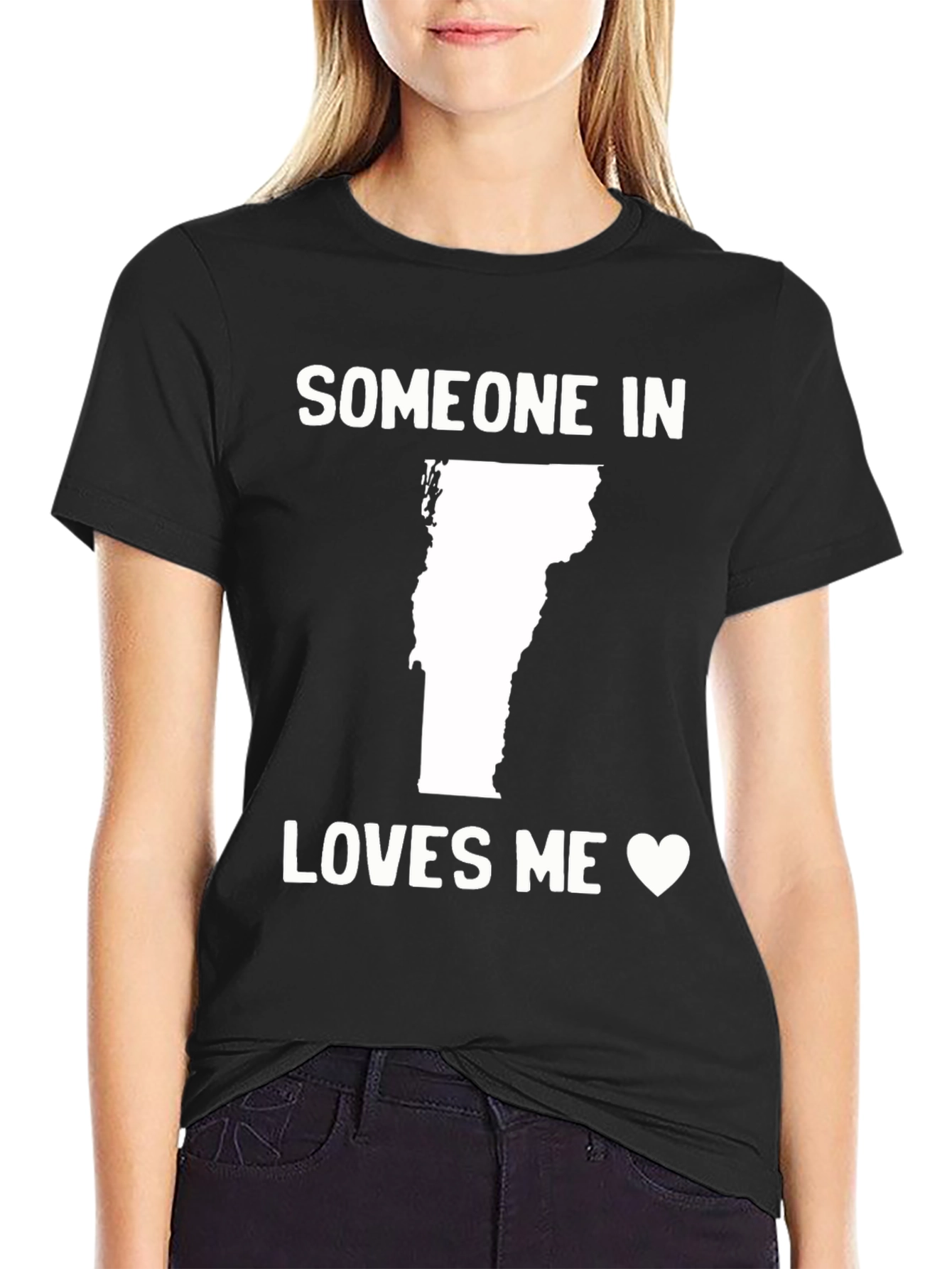 Vermont Someone Loves Me T-Shirt
