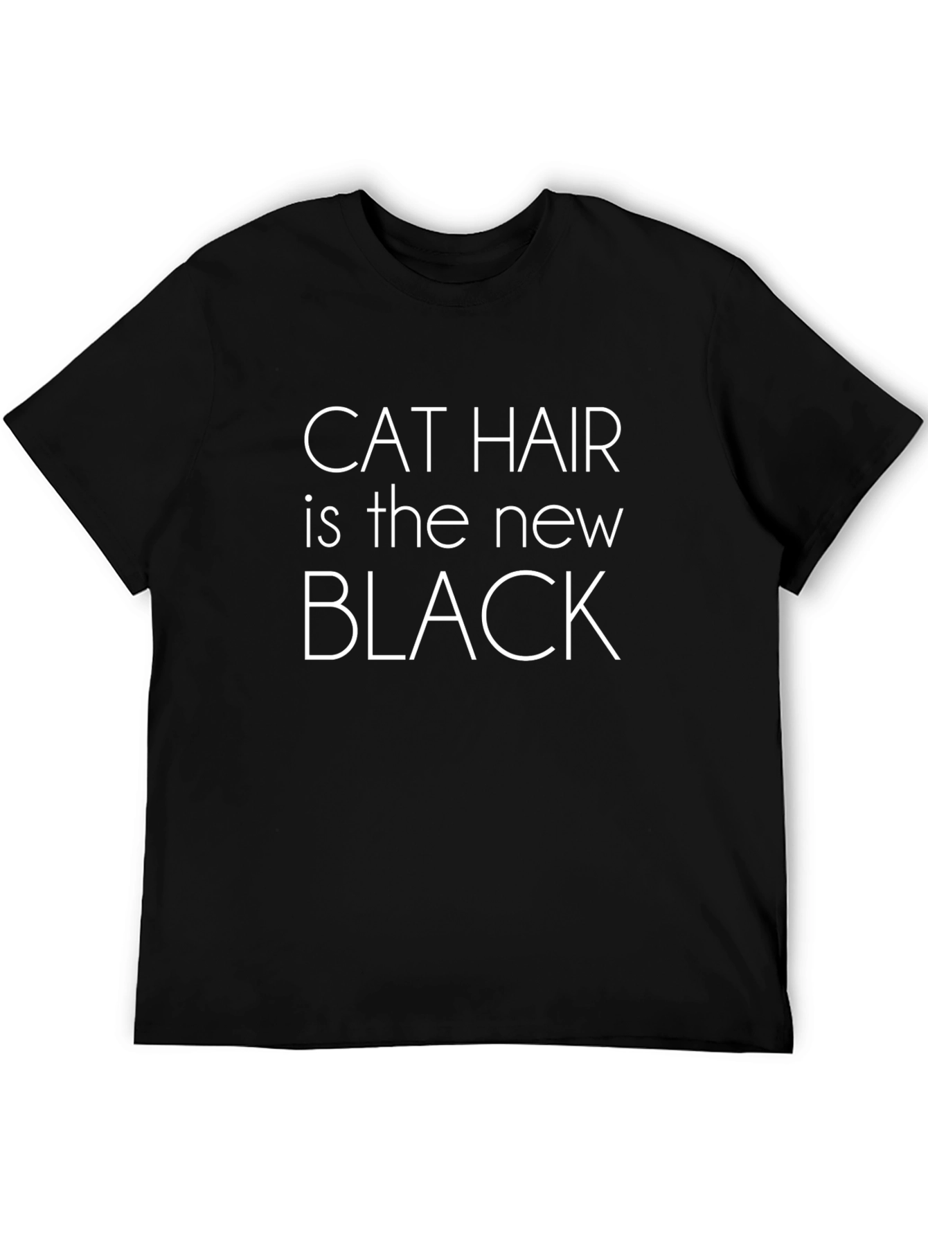 Cat Hair is the New Black T-Shirt