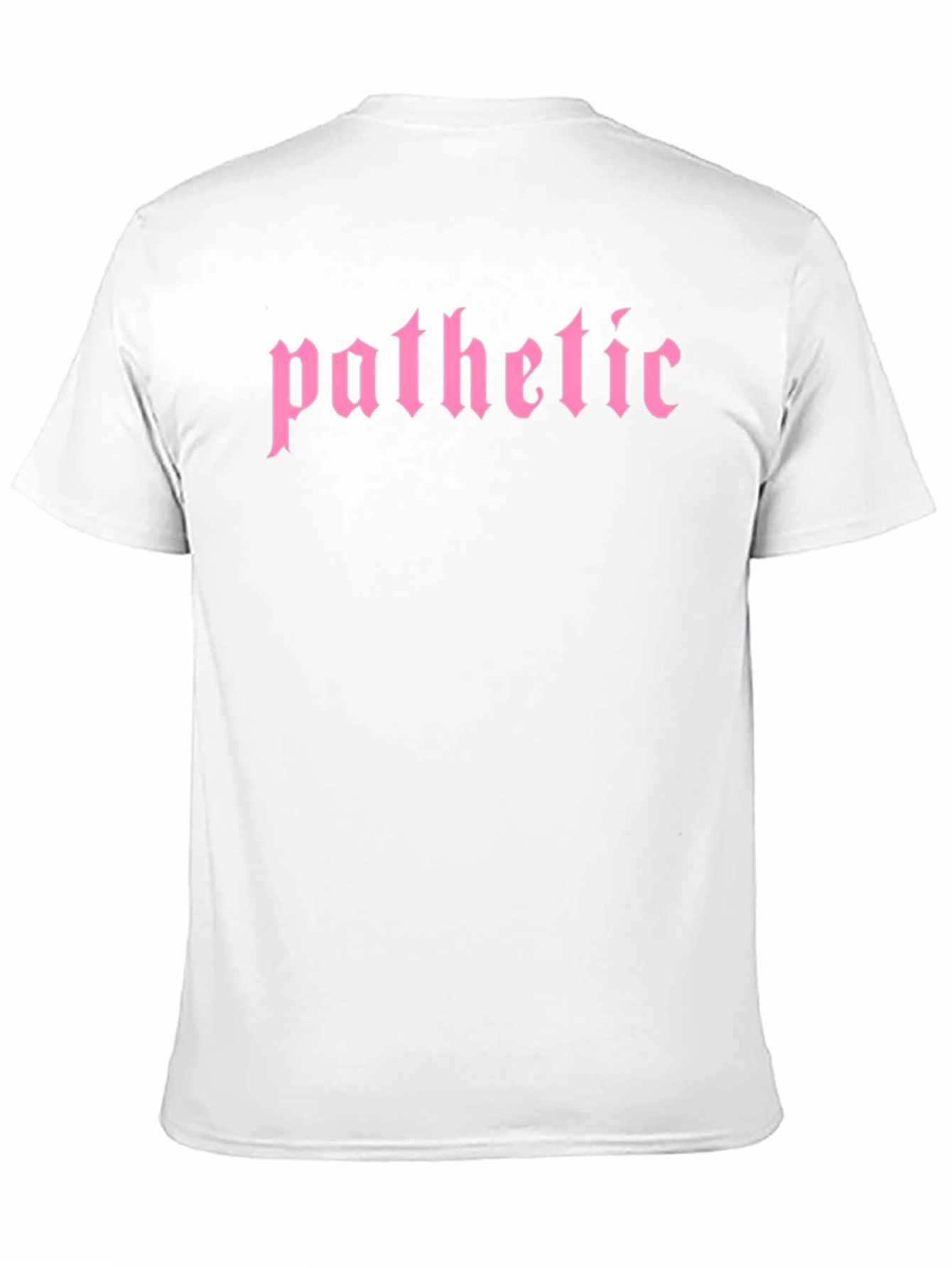 Pathetic T-Shirt - Gothic Pink Text Tee