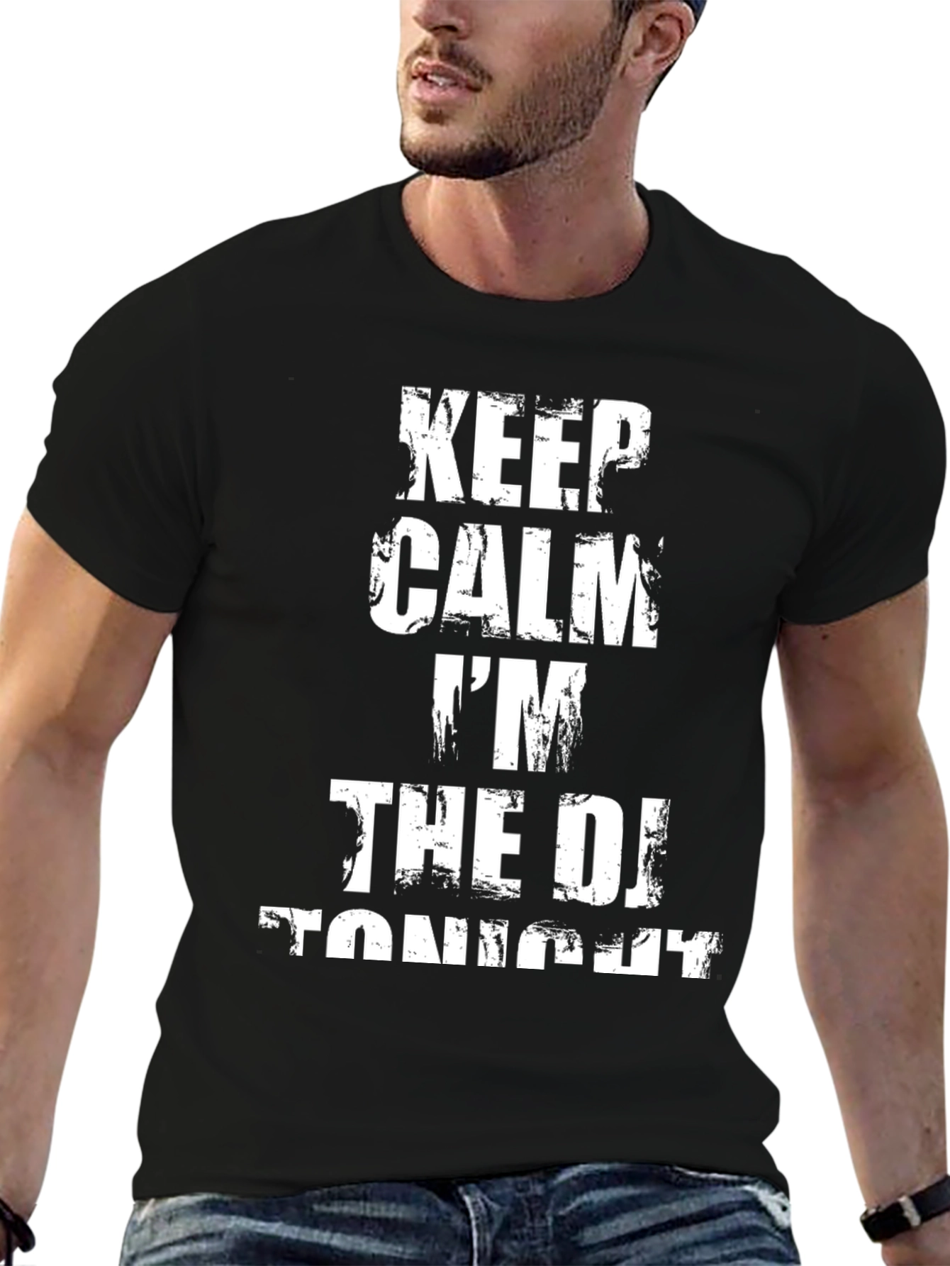 Keep Calm Im The DJ Tonight T-Shirt
