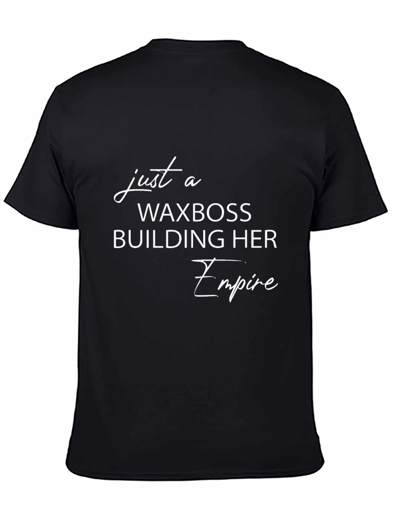 Waxboss Building Her Empire Black T-Shirt
